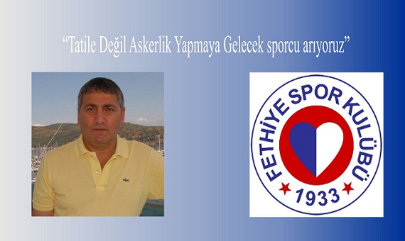 “Tatile Değil Askerlik Yapmaya Gelecek sporcu arıyoruz”