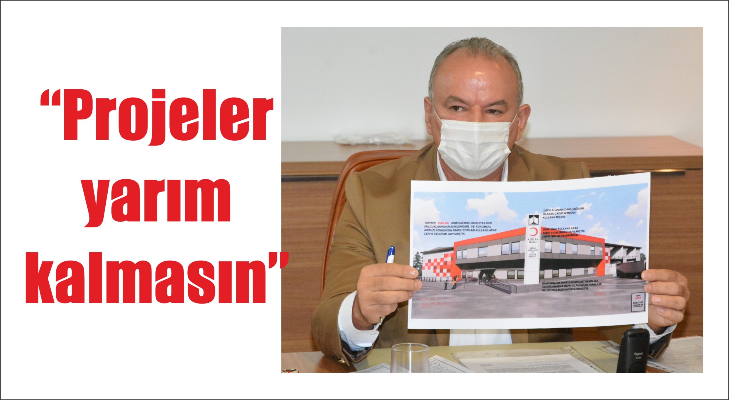 “Projeler yarım kalmasın”