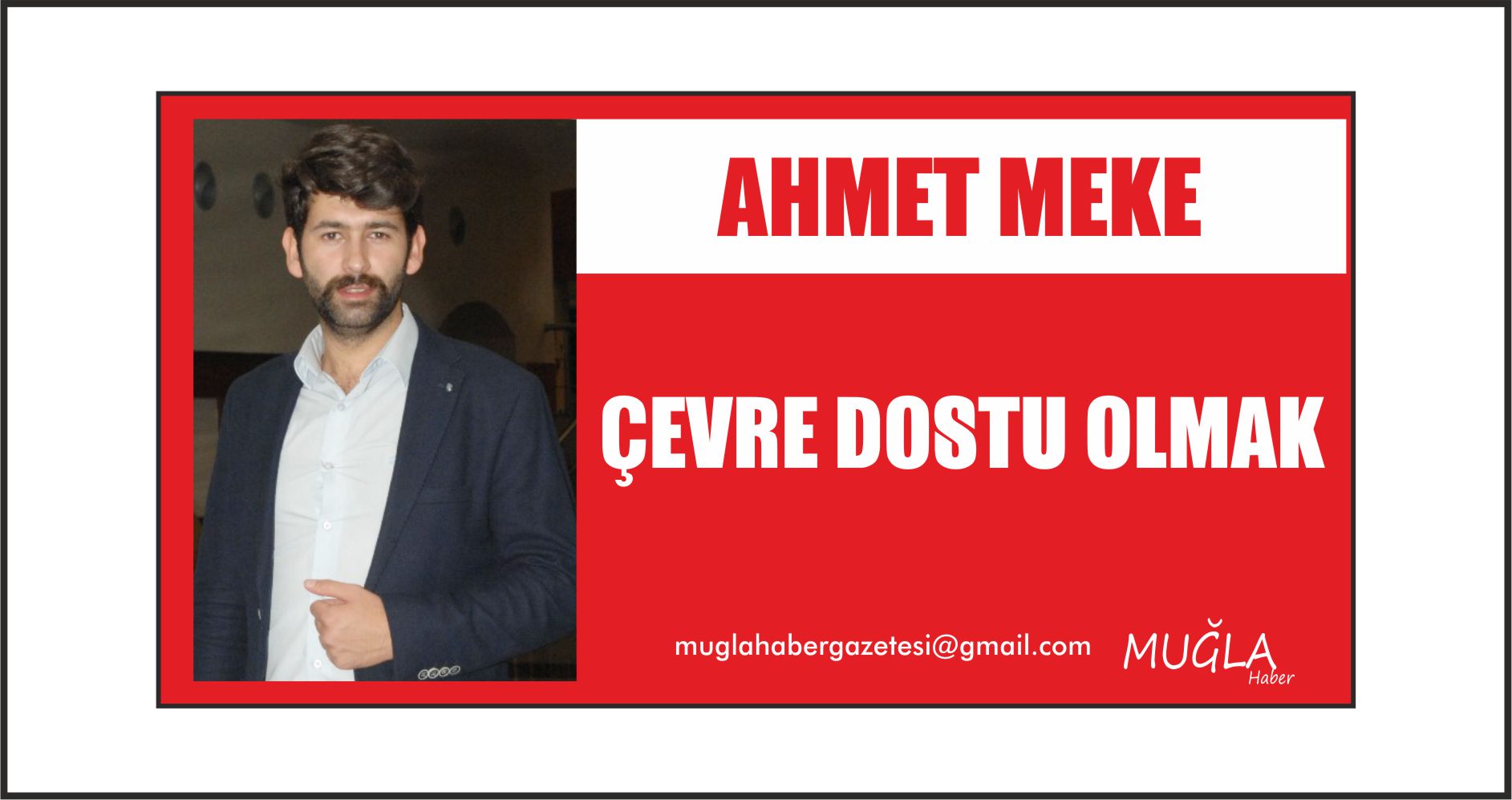 ÇEVRE DOSTU OLMAK