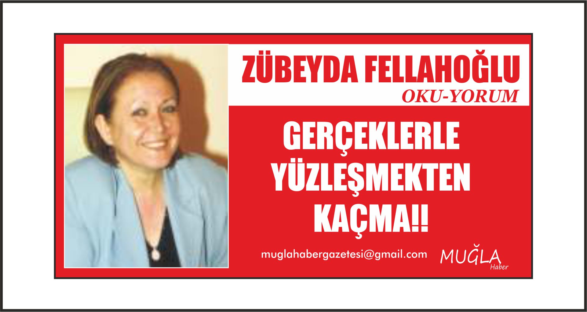 GERÇEKLERLE YÜZLEŞMEKTEN KAÇMA!!