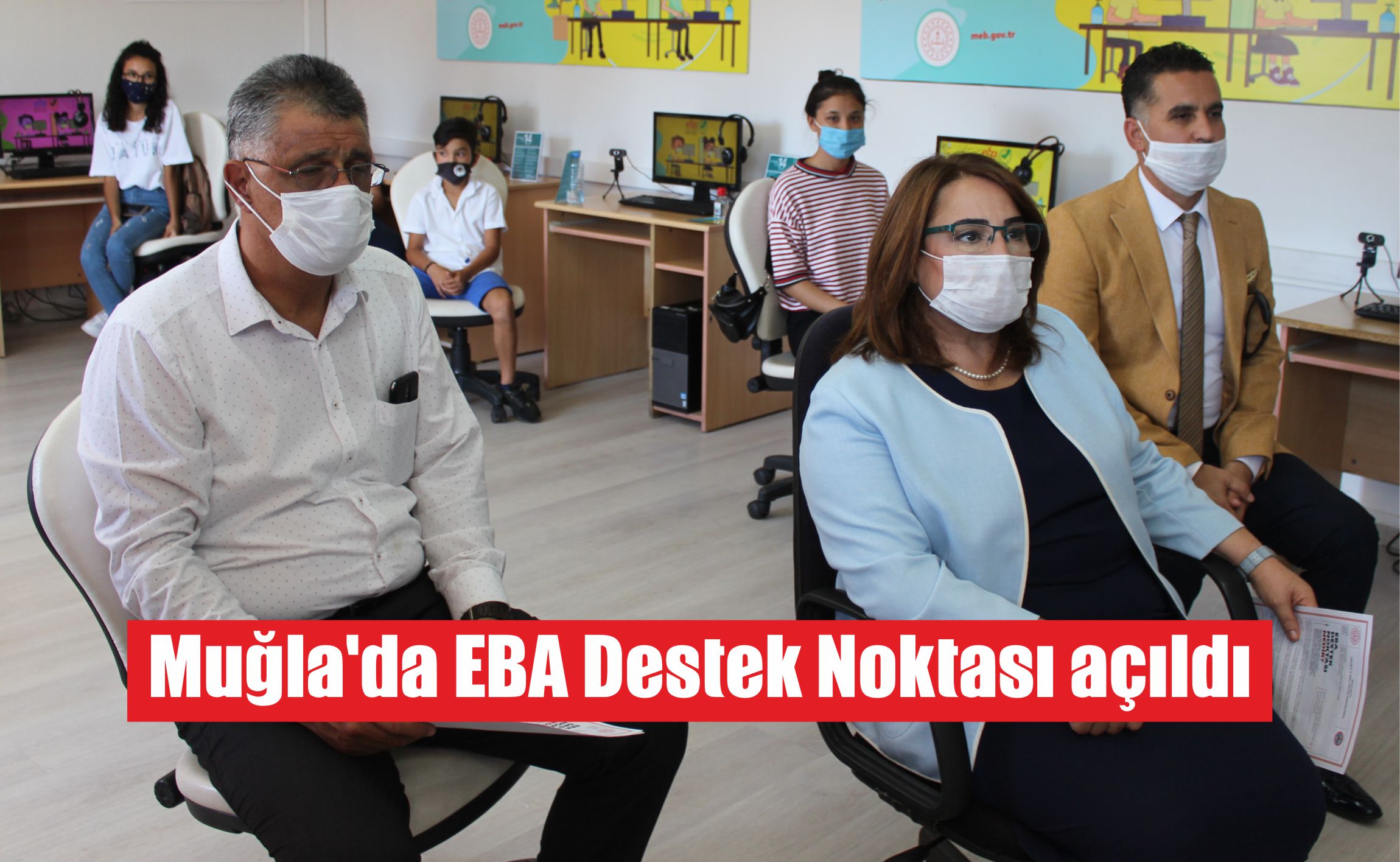 Muğla’da EBA Destek Noktası açıldı