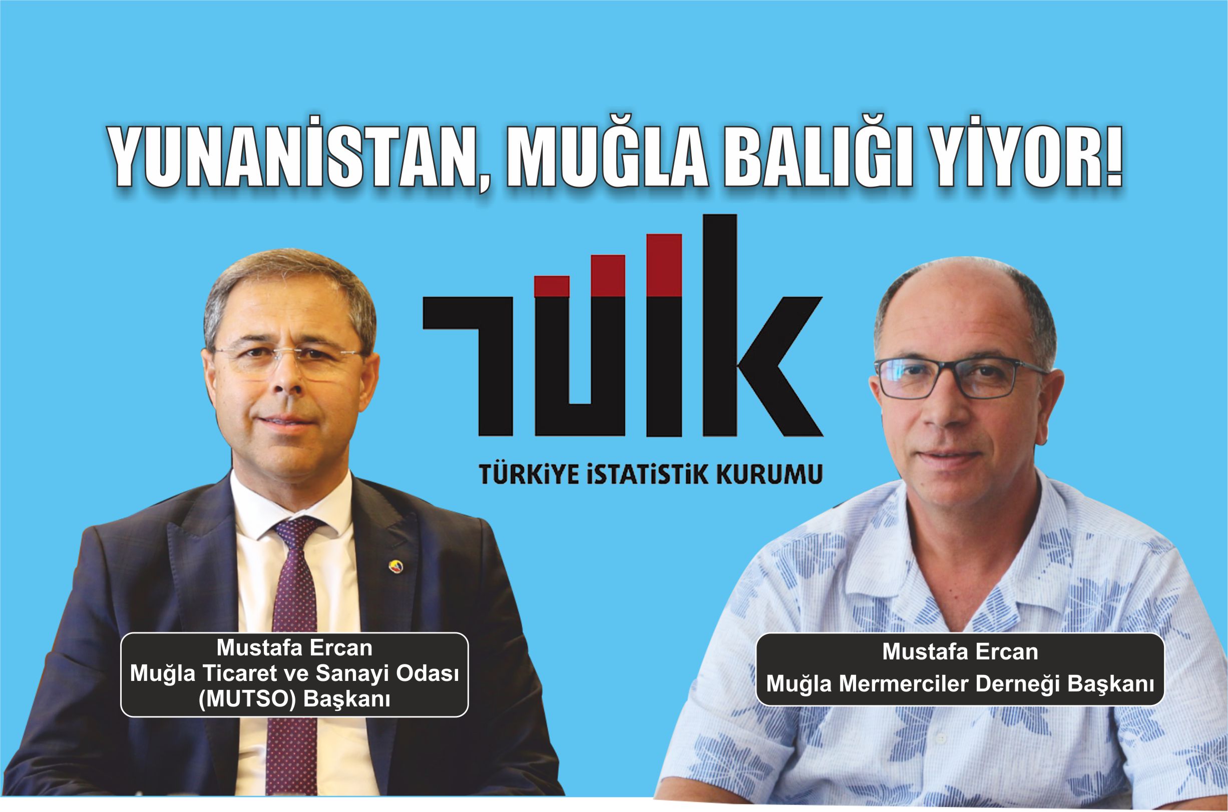 Yunanistan, Muğla Balığı yiyor!