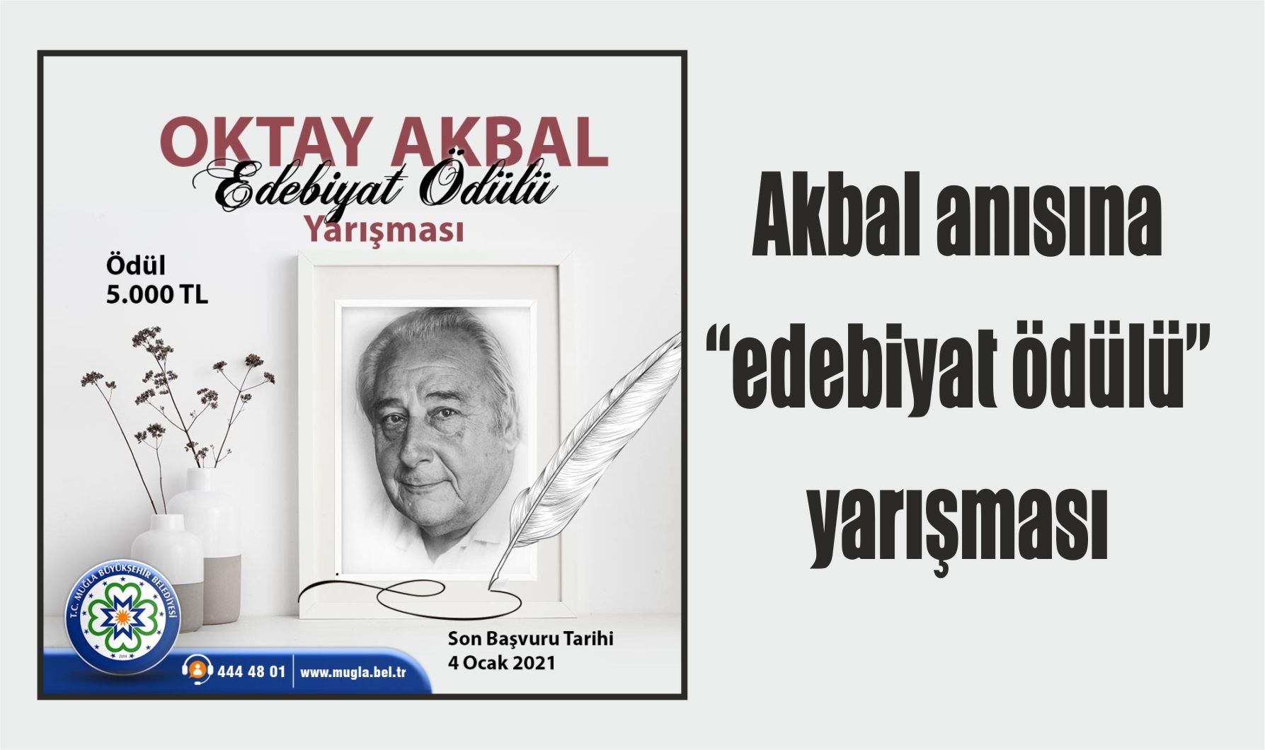 Akbal anısına “edebiyat ödülü” yarışması