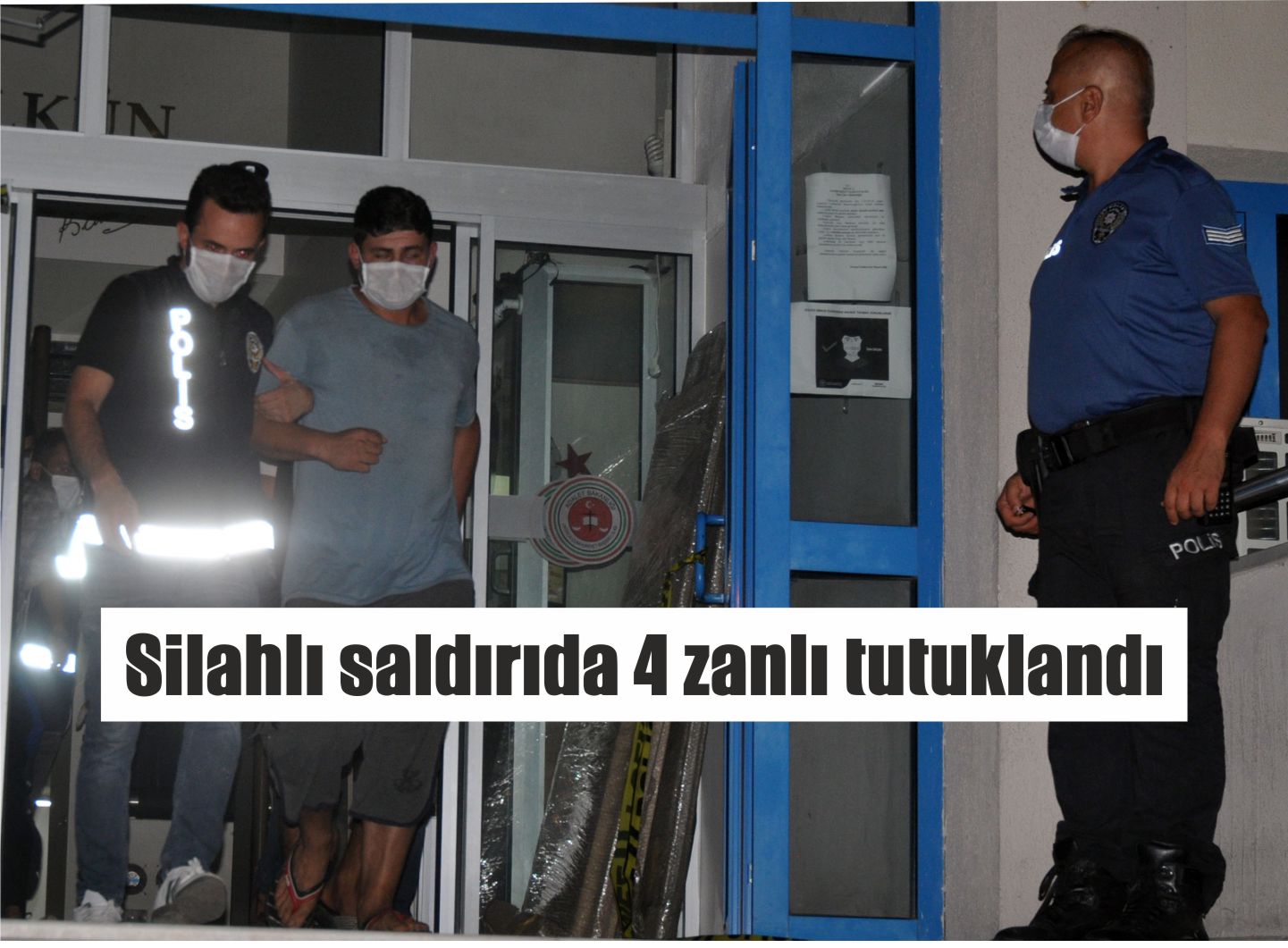 Silahlı saldırıda 4 zanlı tutuklandı