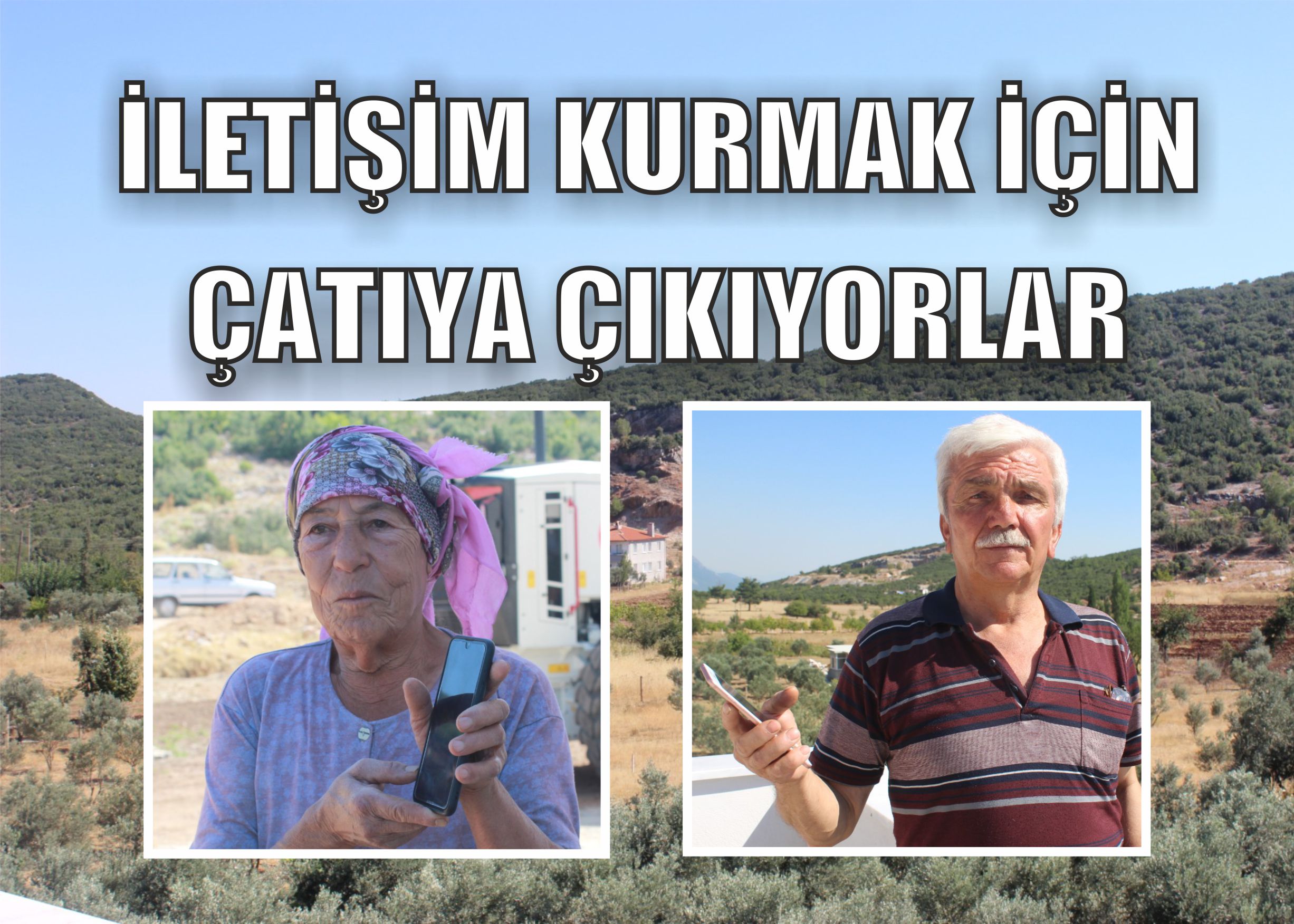 İletişim kurmak için çatıya çıkıyorlar