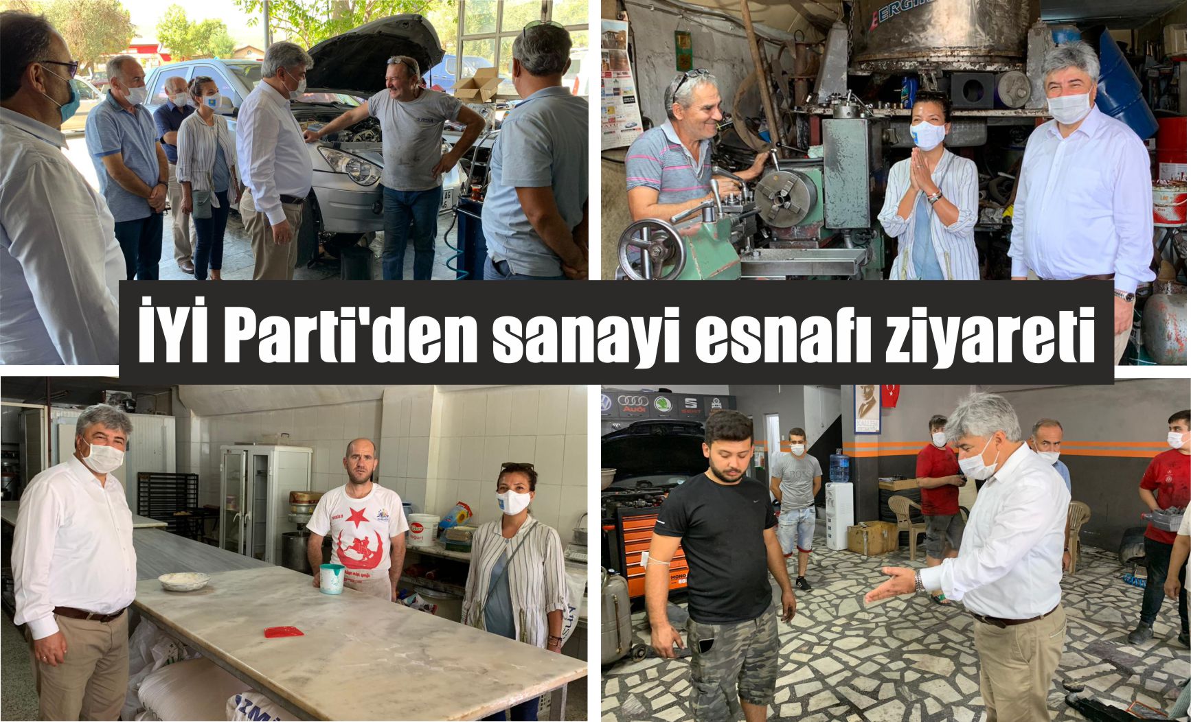 İYİ Parti’den sanayi esnafı ziyareti