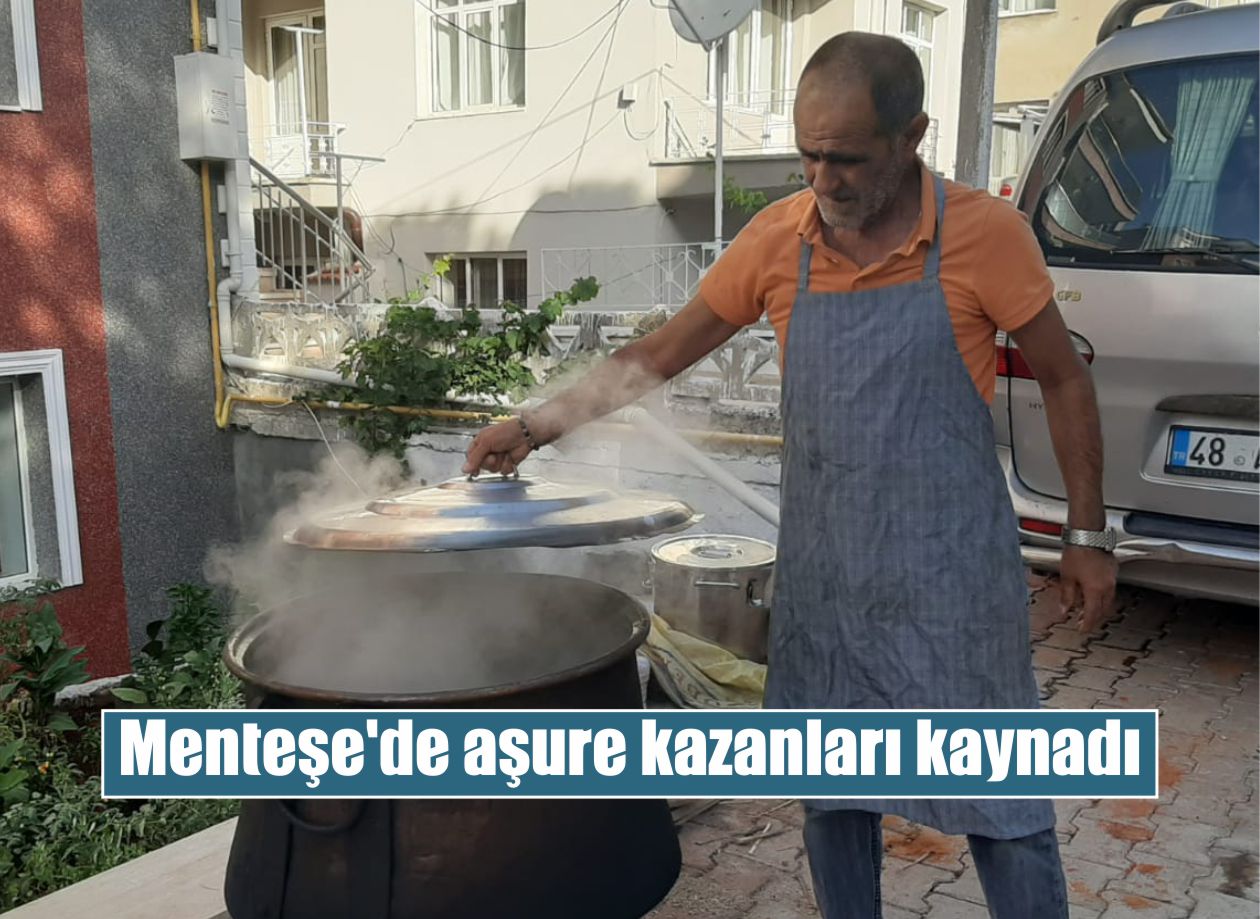 Menteşe’de aşure kazanları kaynadı