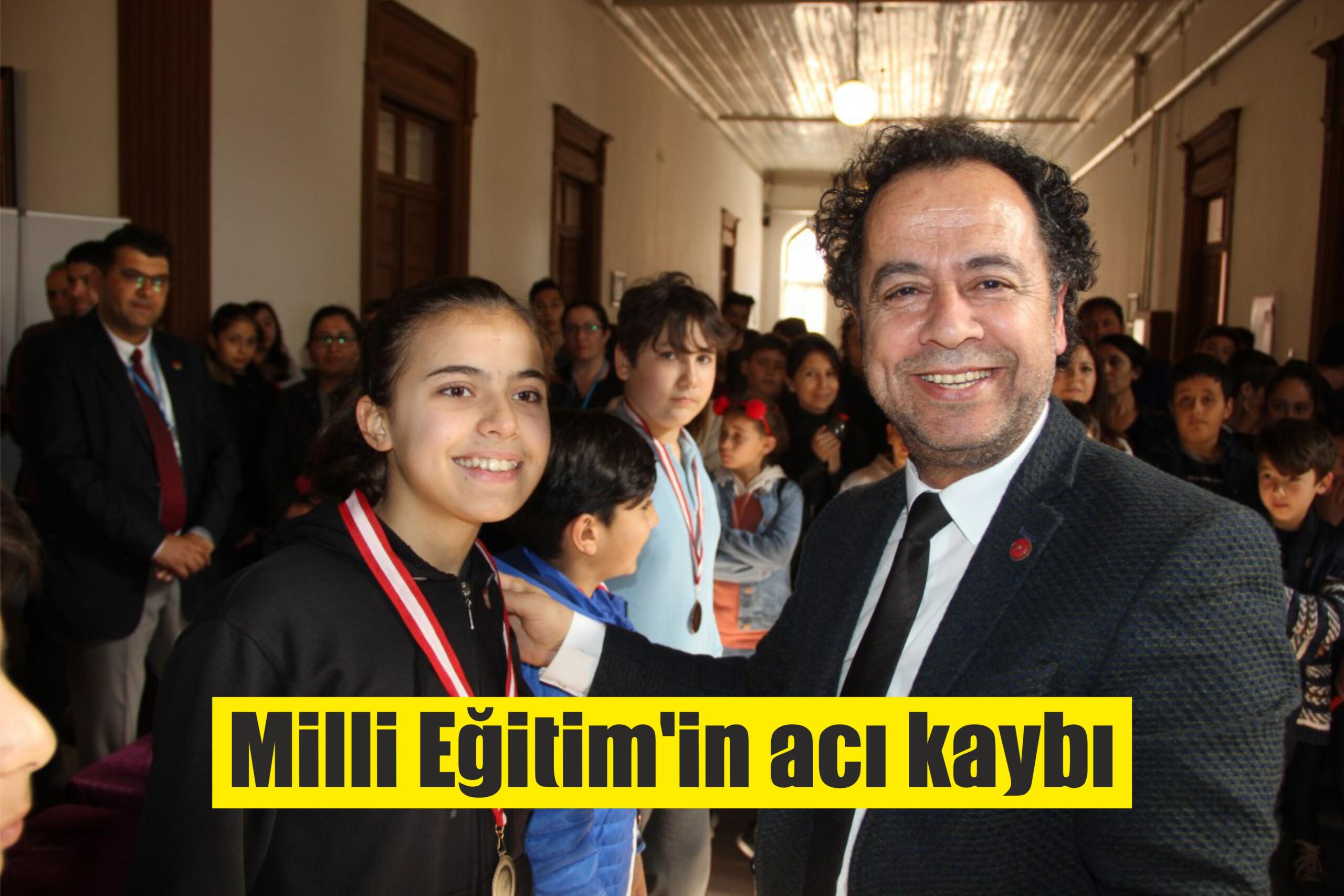 Milli Eğitim’in acı kaybı