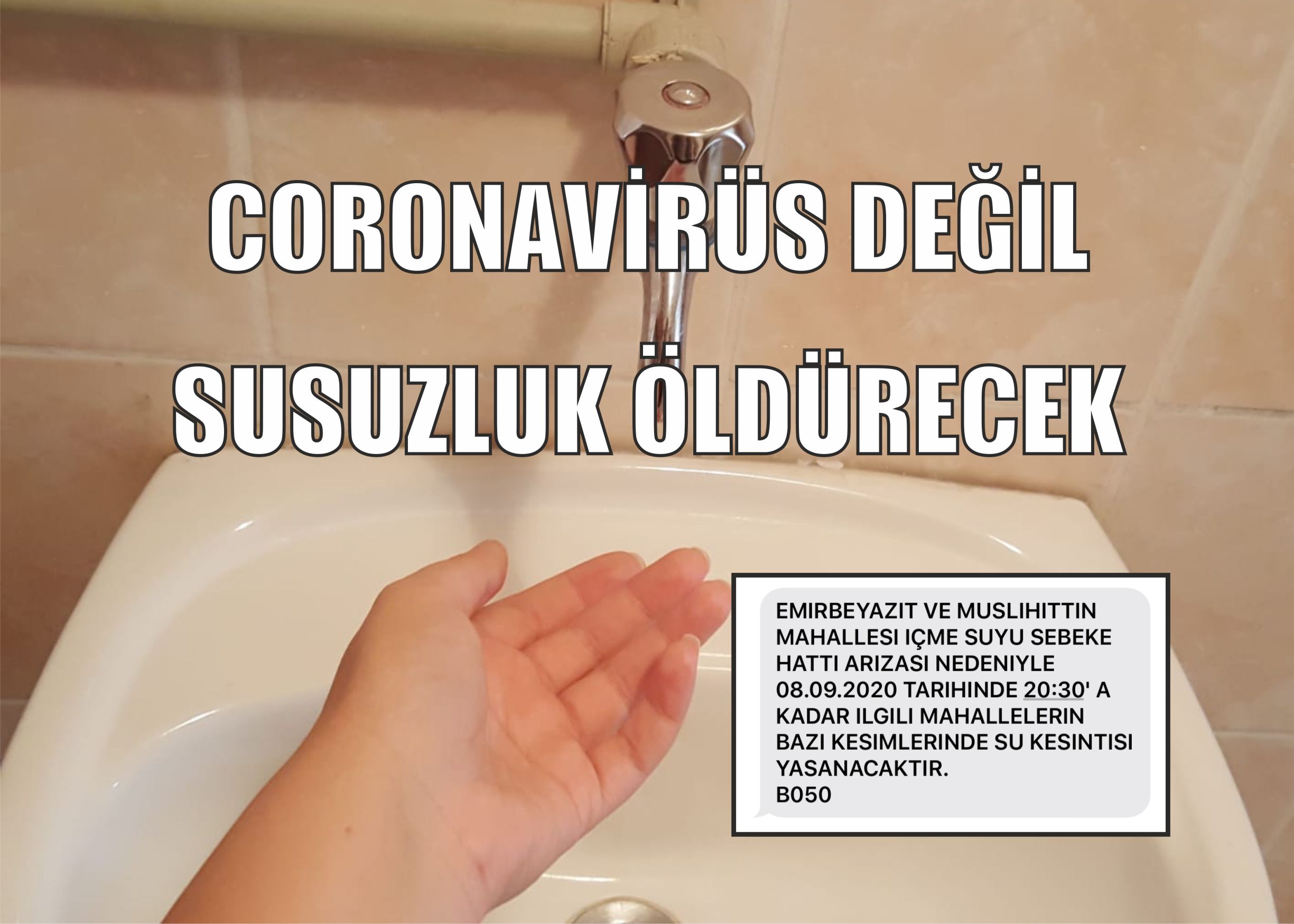 Coronavirüs değil susuzluk öldürecek