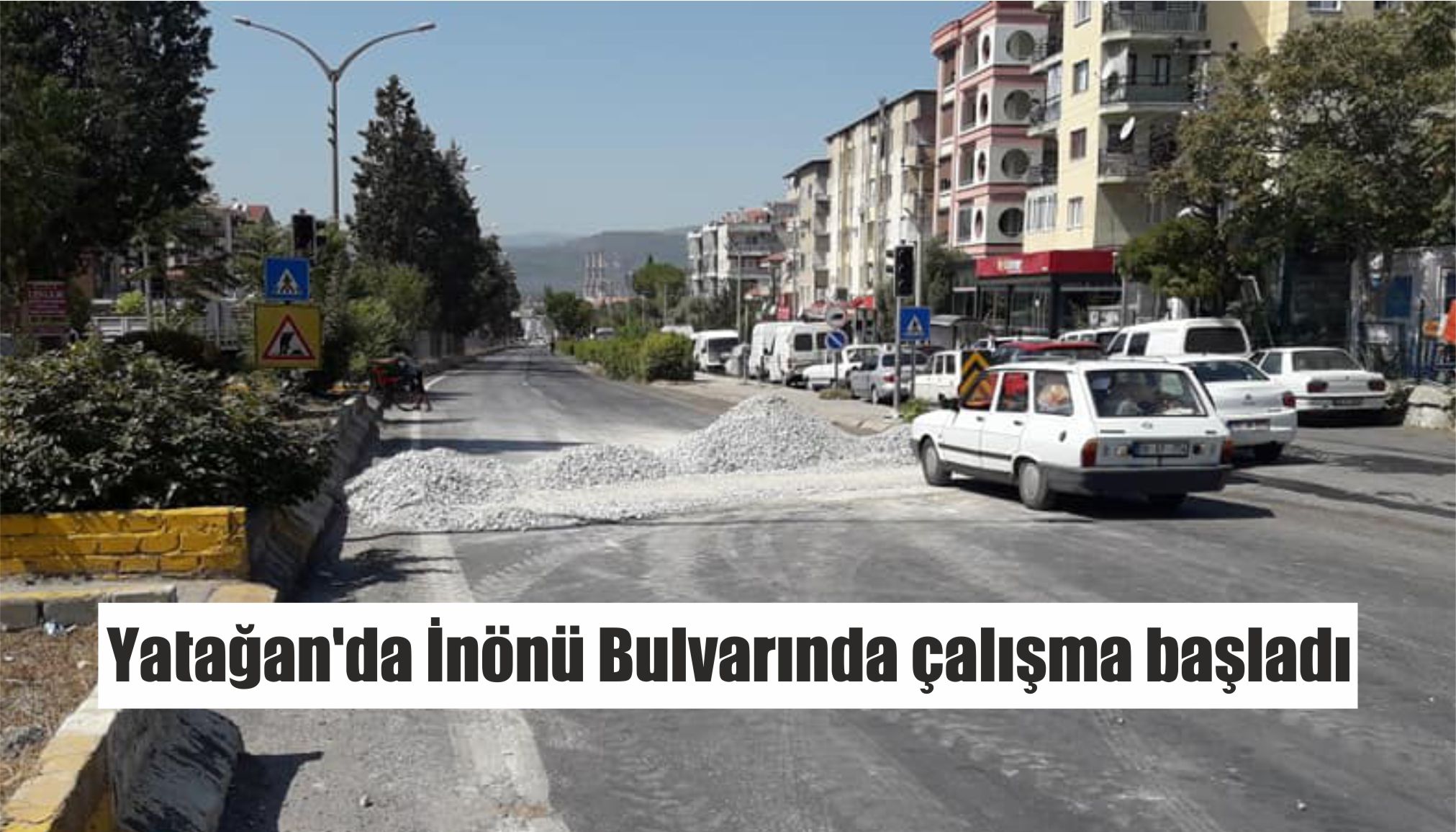 Yatağan’da İnönü Bulvarında çalışma başladı