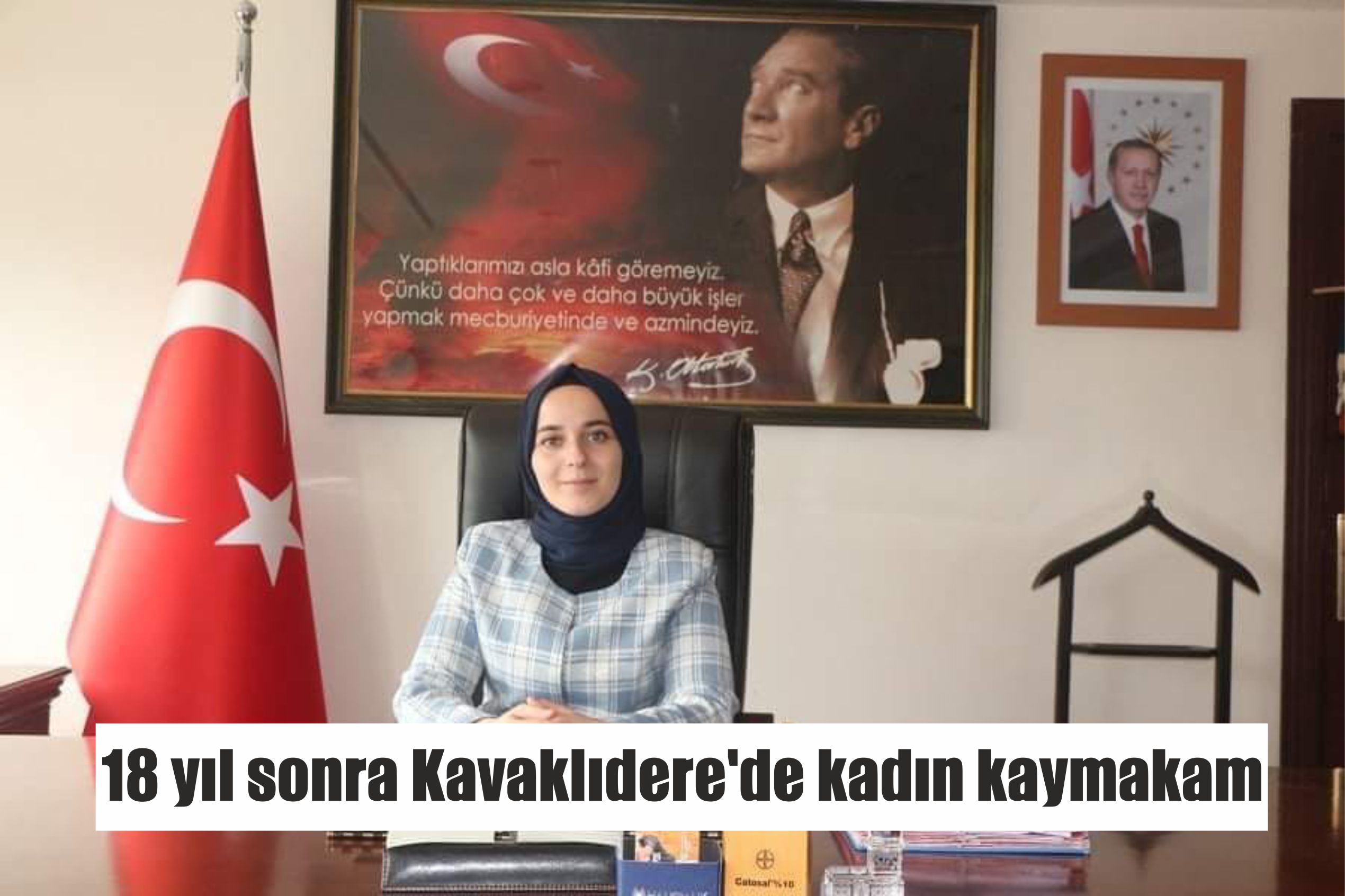 18 yıl sonra Kavaklıdere’de kadın kaymakam