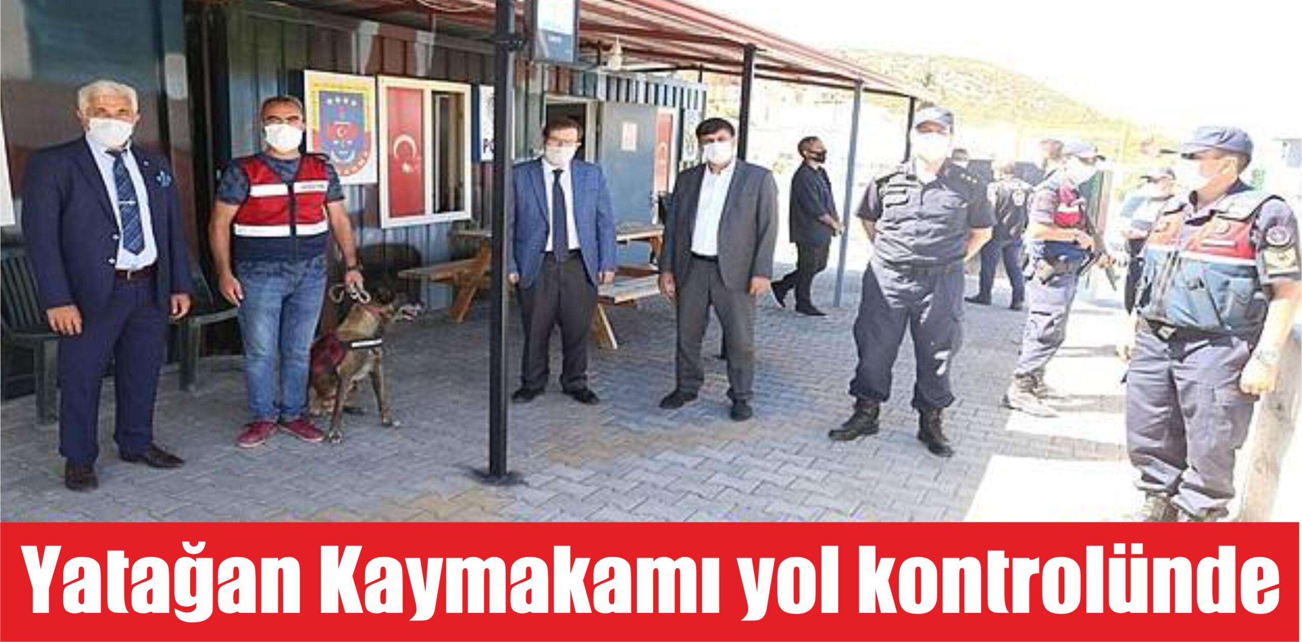 Yatağan Kaymakamı yol kontrolünde