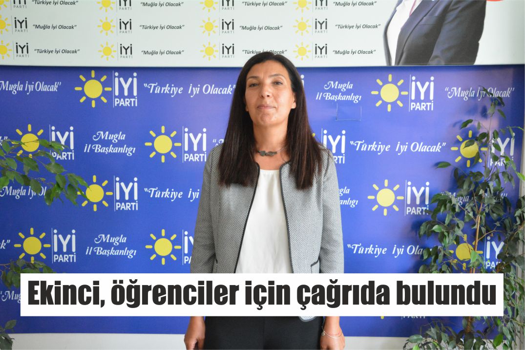 Ekinci, öğrenciler için çağrıda bulundu