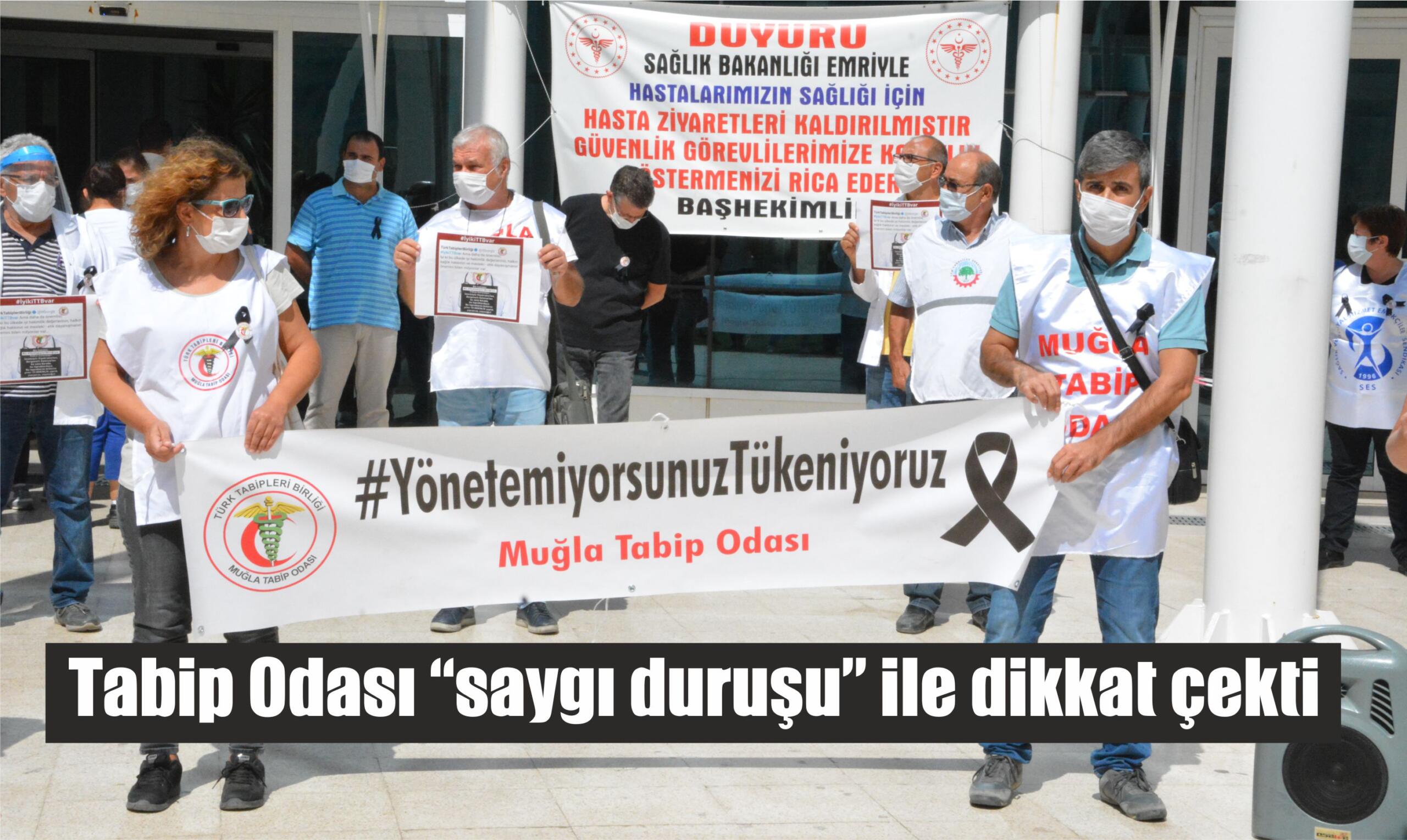 Tabip Odası “saygı duruşu” ile dikkat çekti