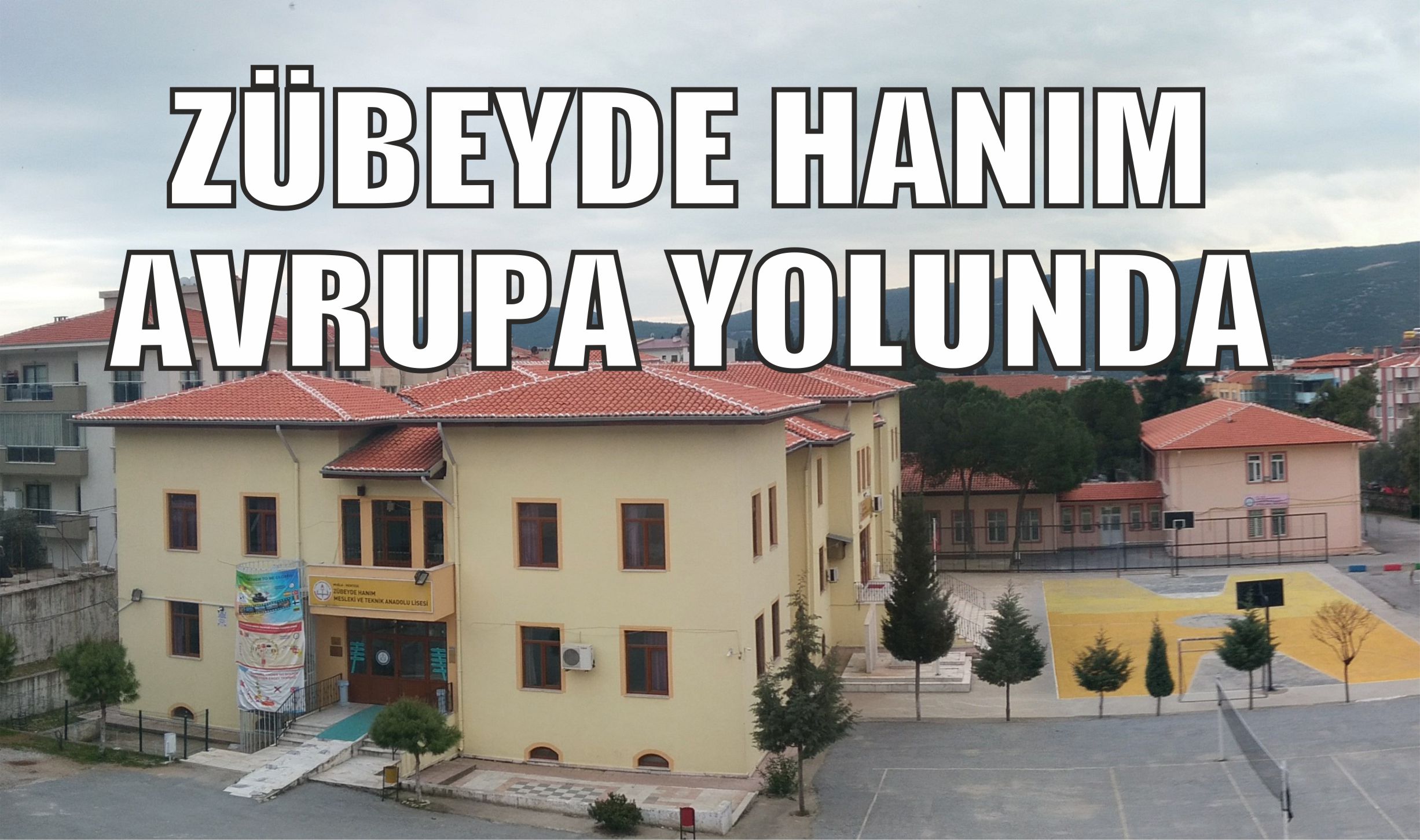 Zübeyde Hanım Avrupa yolunda