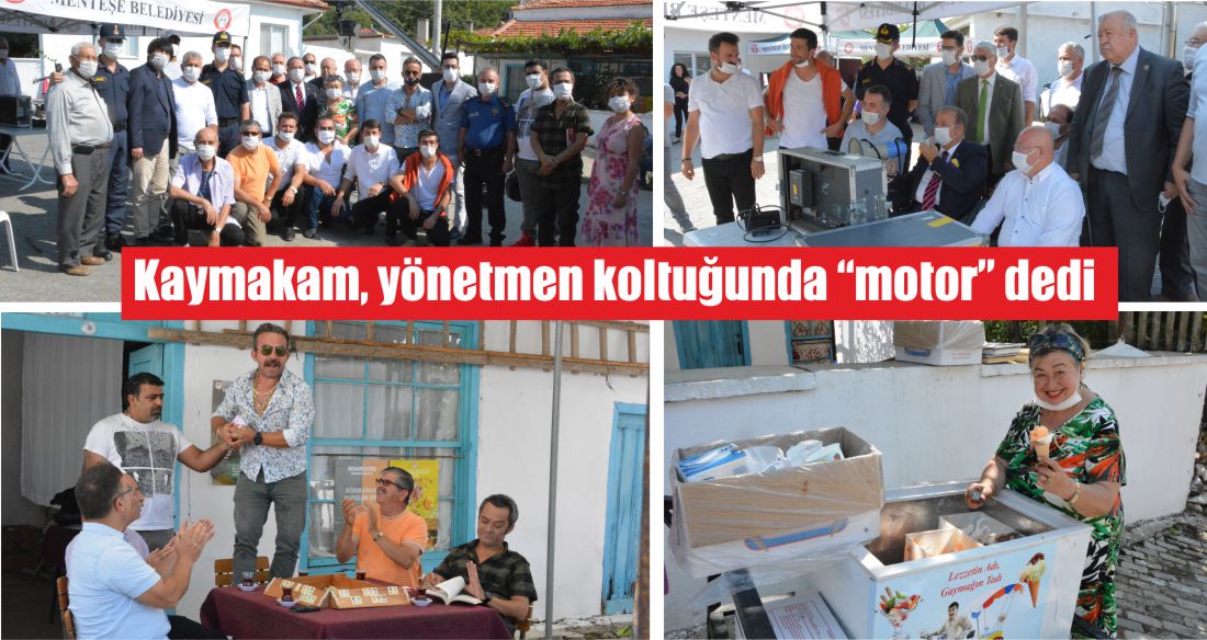 Kaymakam, yönetmen koltuğunda “motor” dedi