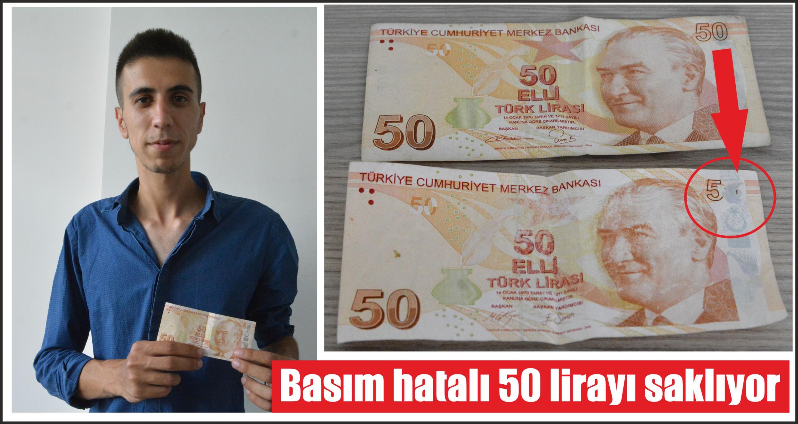 Basım hatalı 50 lirayı saklıyor