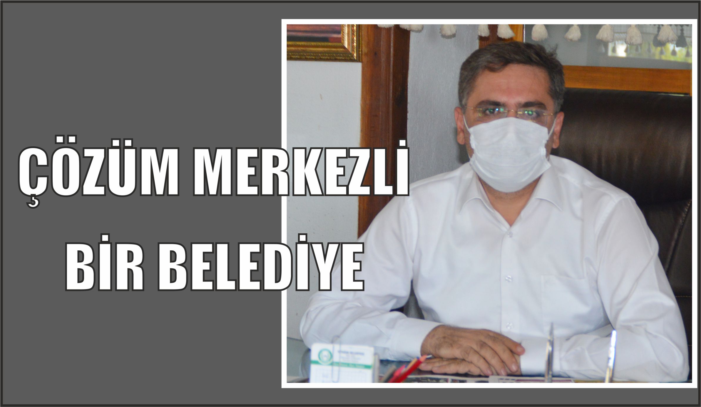 Çözüm Merkezli Bir Belediye