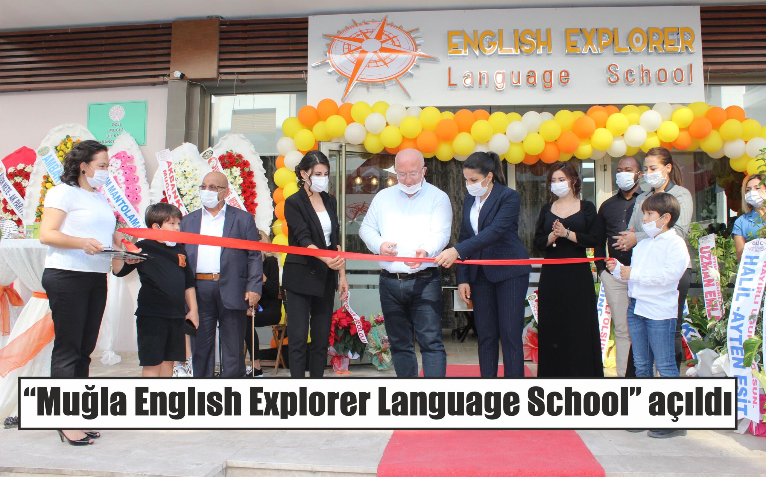 “Muğla Englısh Explorer Language School” açıldı