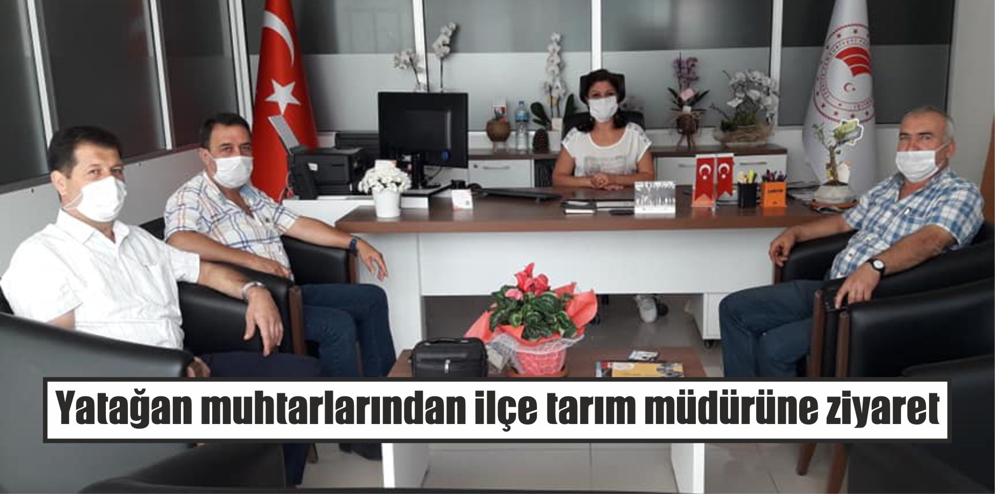 Yatağan muhtarlarından ilçe tarım müdürüne ziyaret