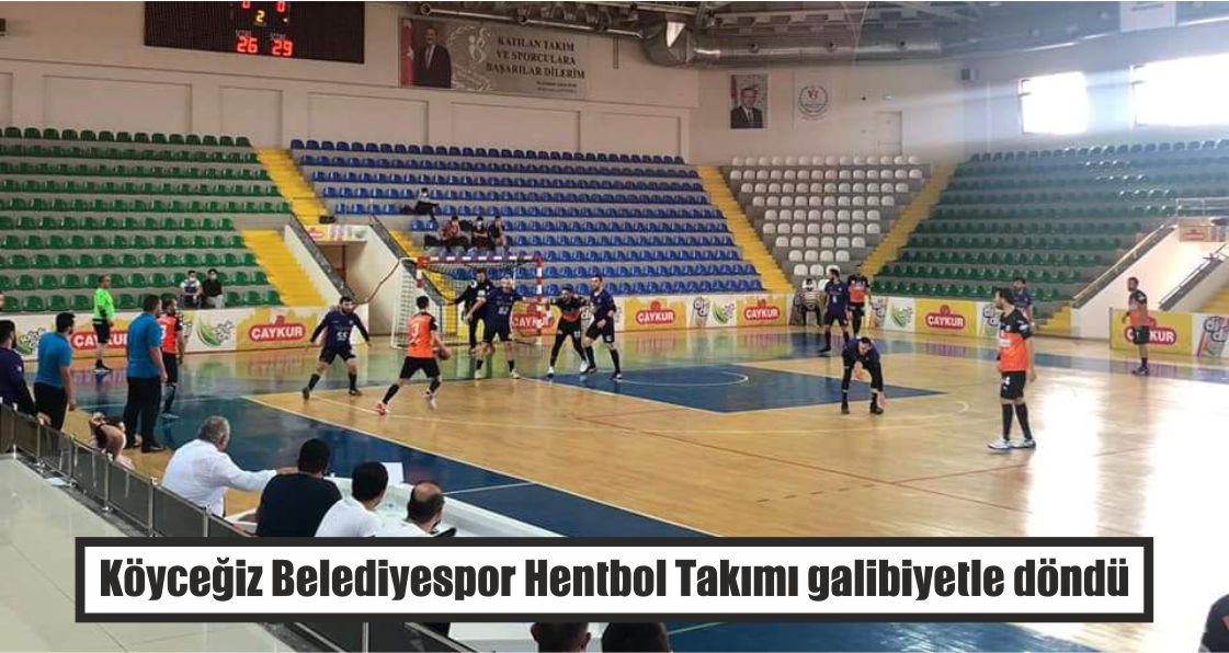 Köyceğiz Belediyespor Hentbol Takımı galibiyetle döndü