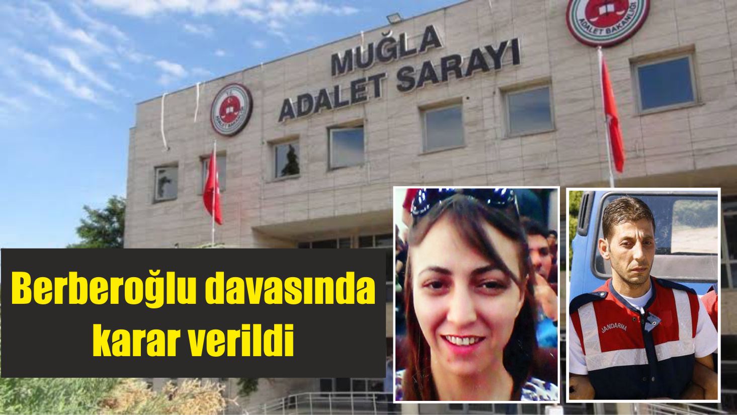 Berberoğlu davasında karar verildi