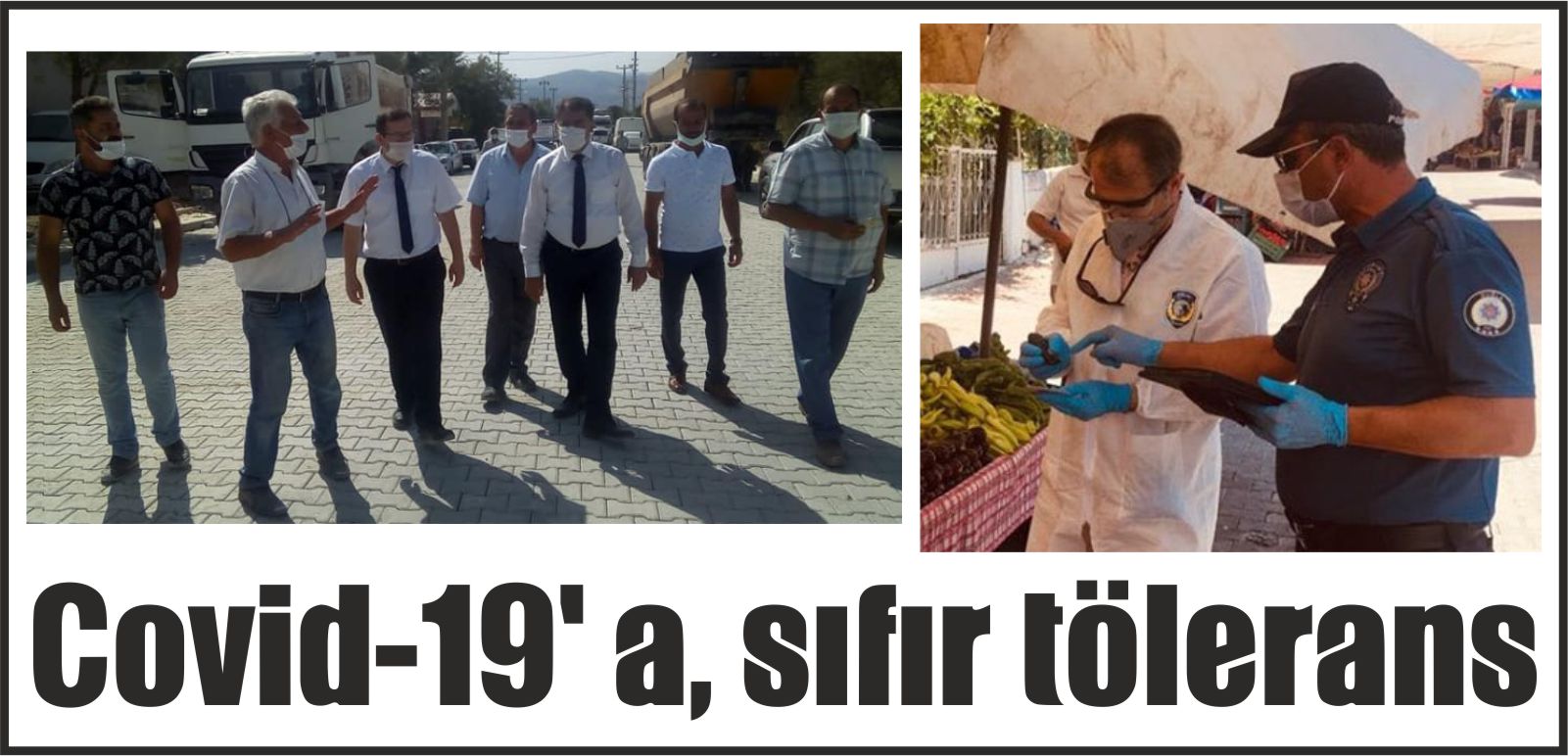 Covid-19’ a, sıfır tölerans