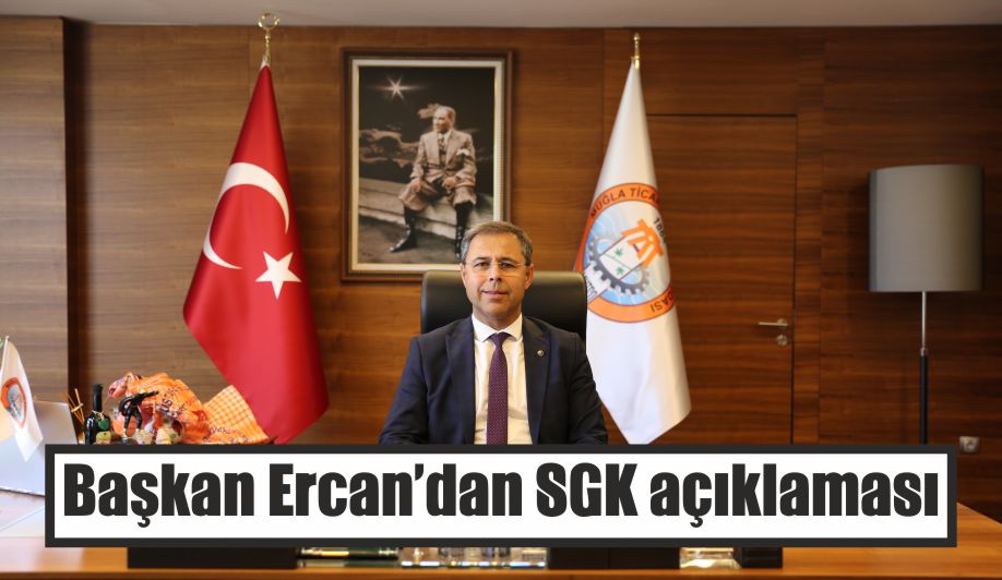 Başkan Ercan’dan SGK açıklaması