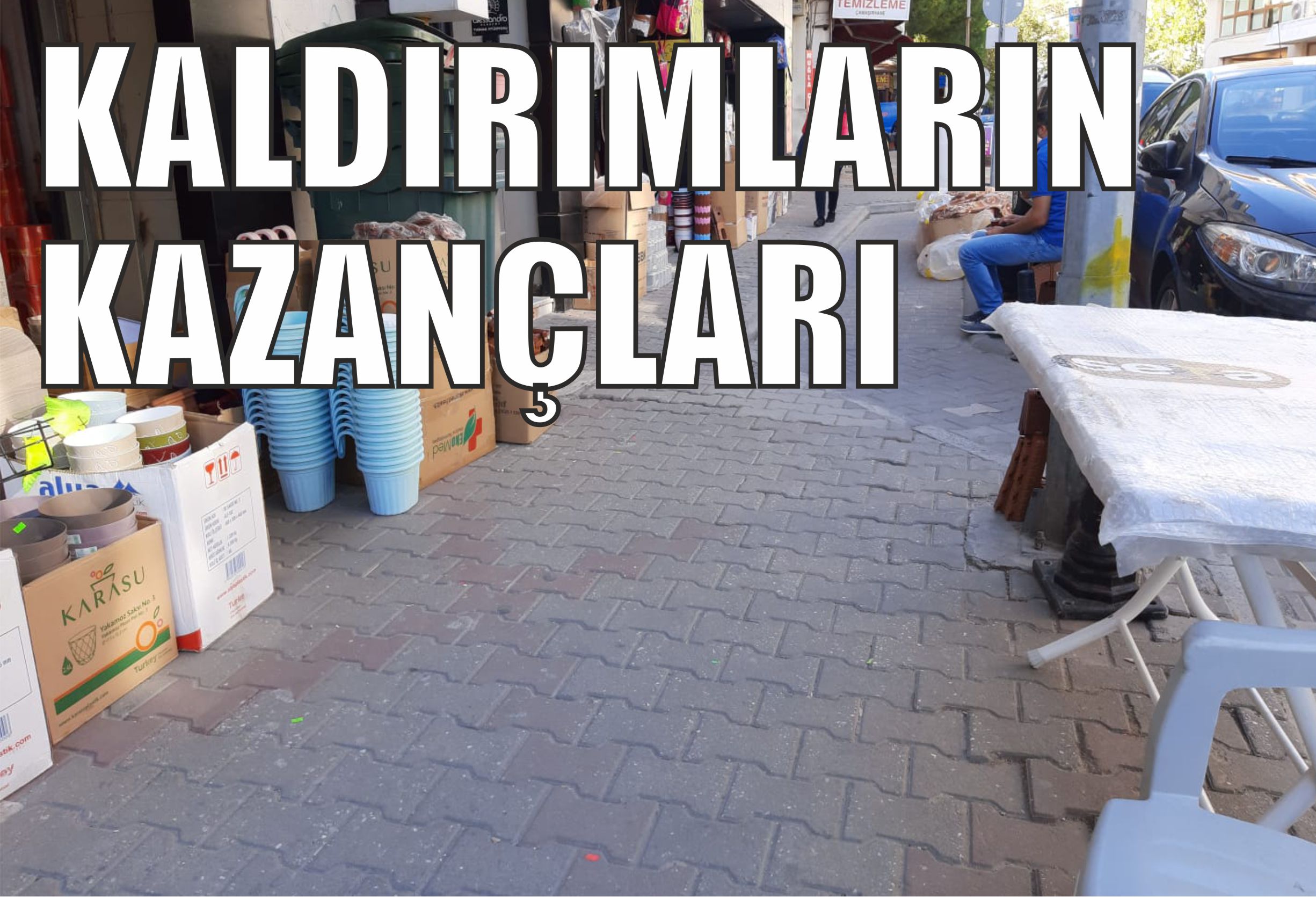 Kaldırımların Kazançları