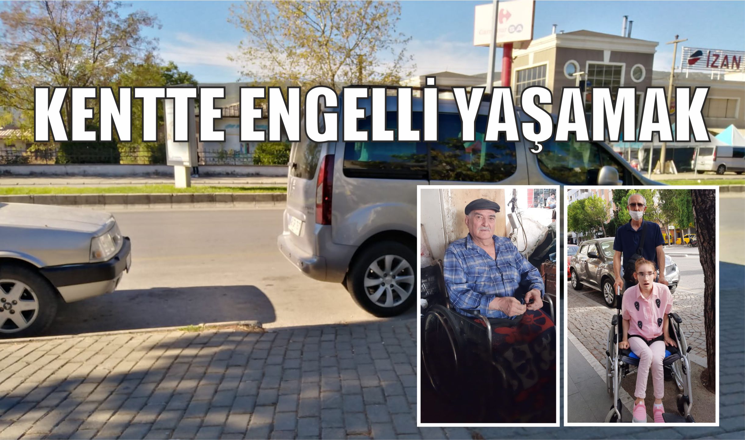 KENTTE ENGELLİ YAŞAMAK