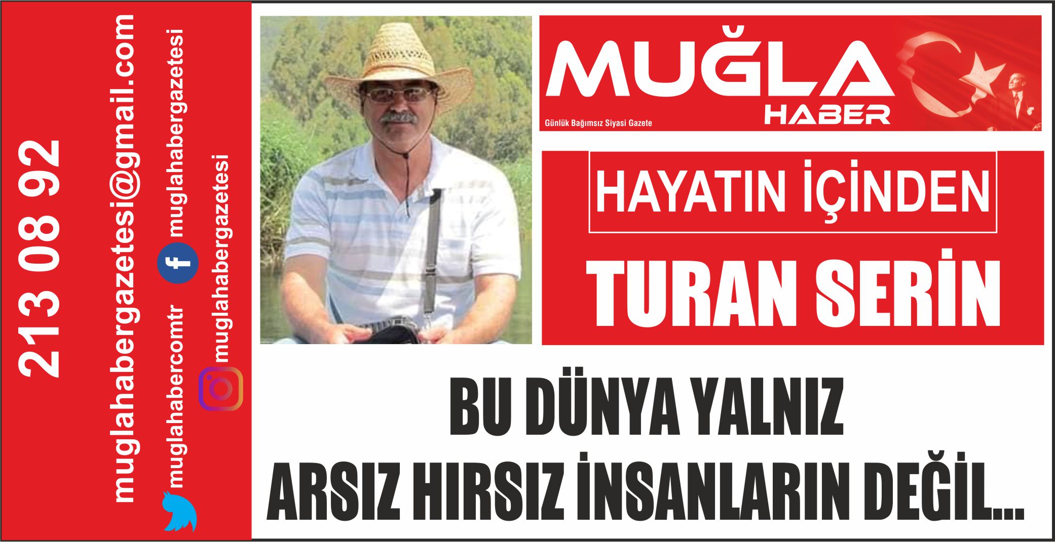 DÜNYA, ARSIZ HIRSIZ İNSANLARIN DEĞİL.. Hayatın İçinden - TURAN SERİN.