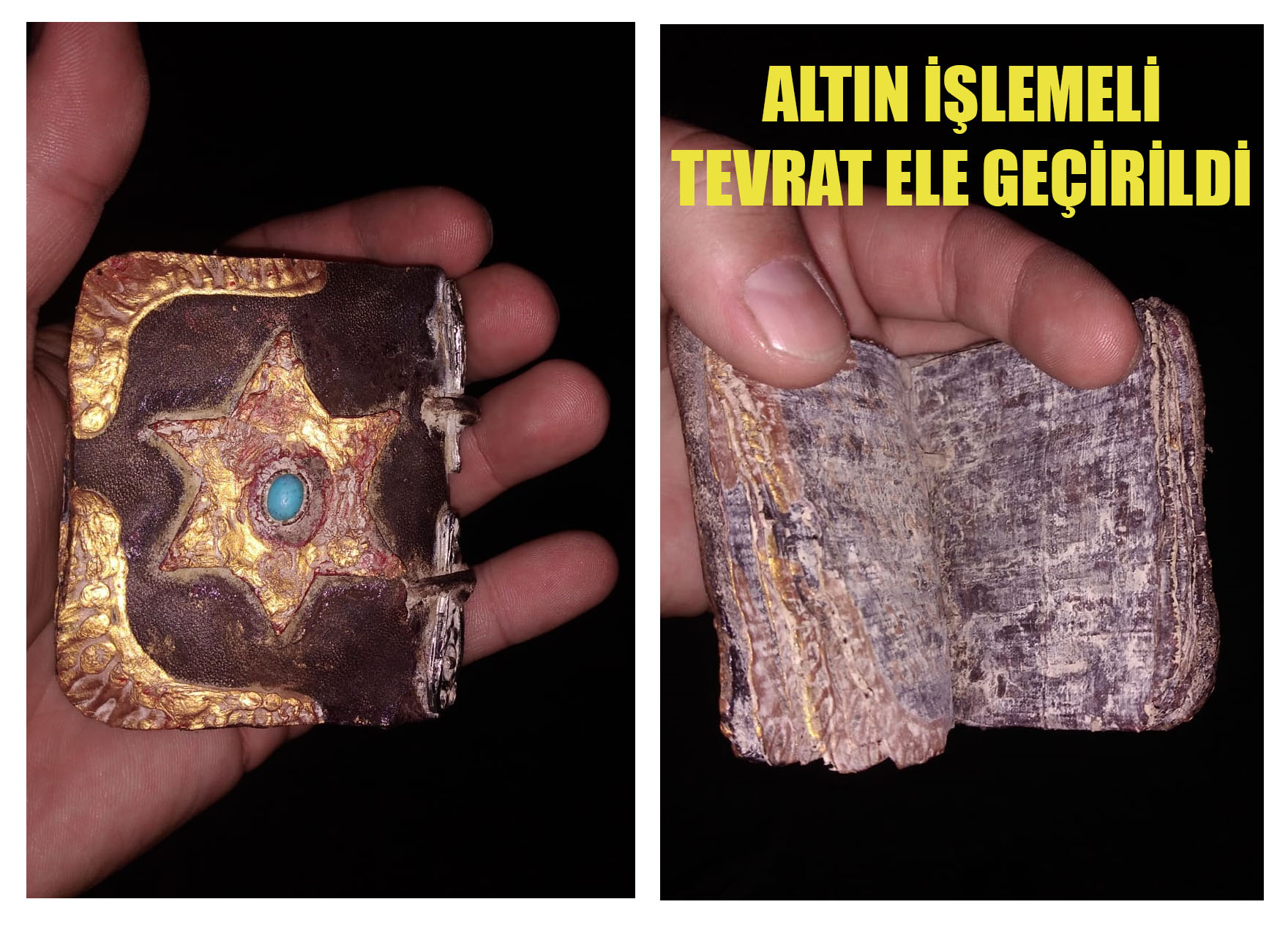 ALTIN İŞLEMELİ TEVRAT ELE GEÇİRİLDİ