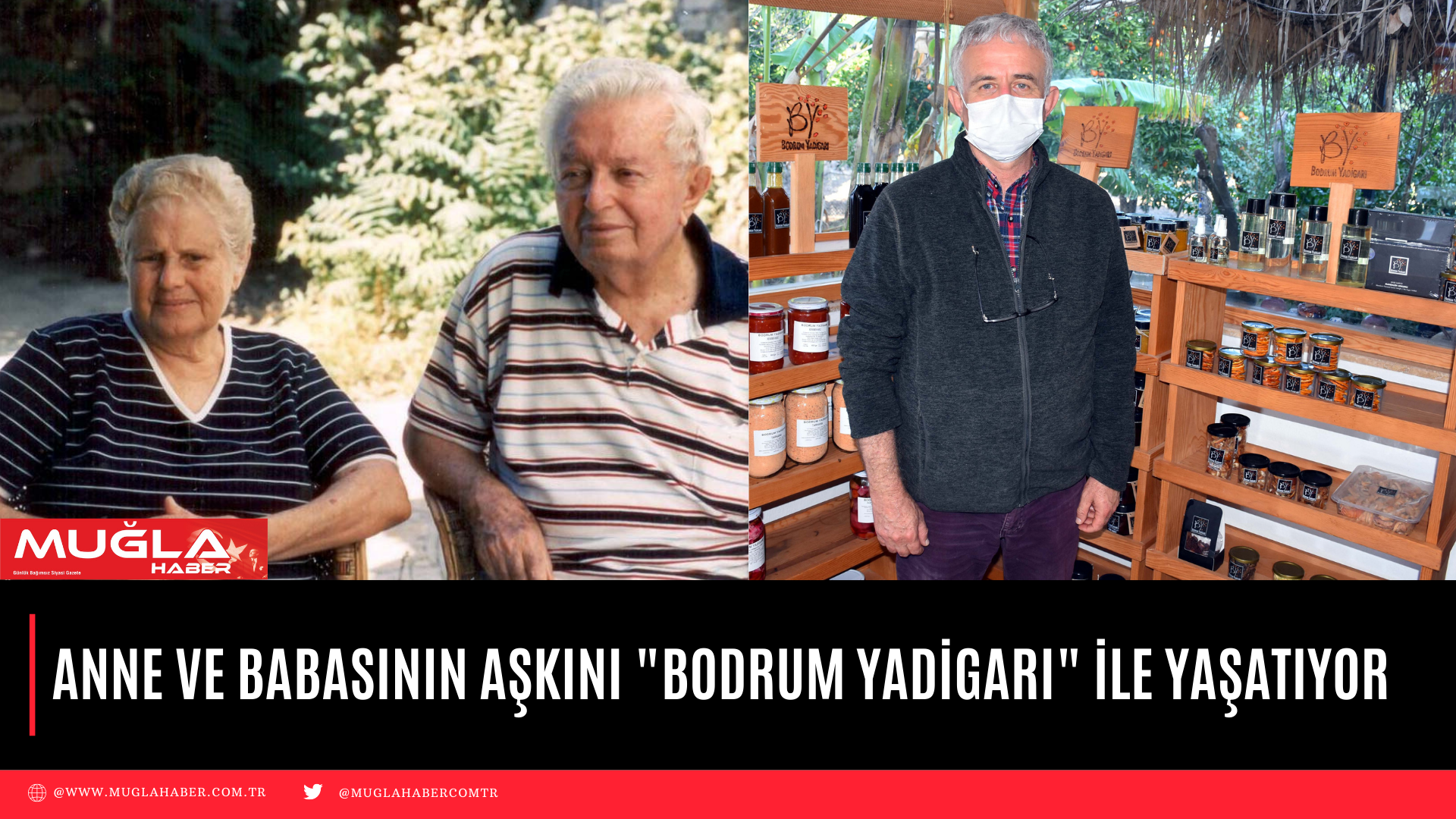 Anne ve babasının aşkını "Bodrum Yadigarı" ile yaşatıyor