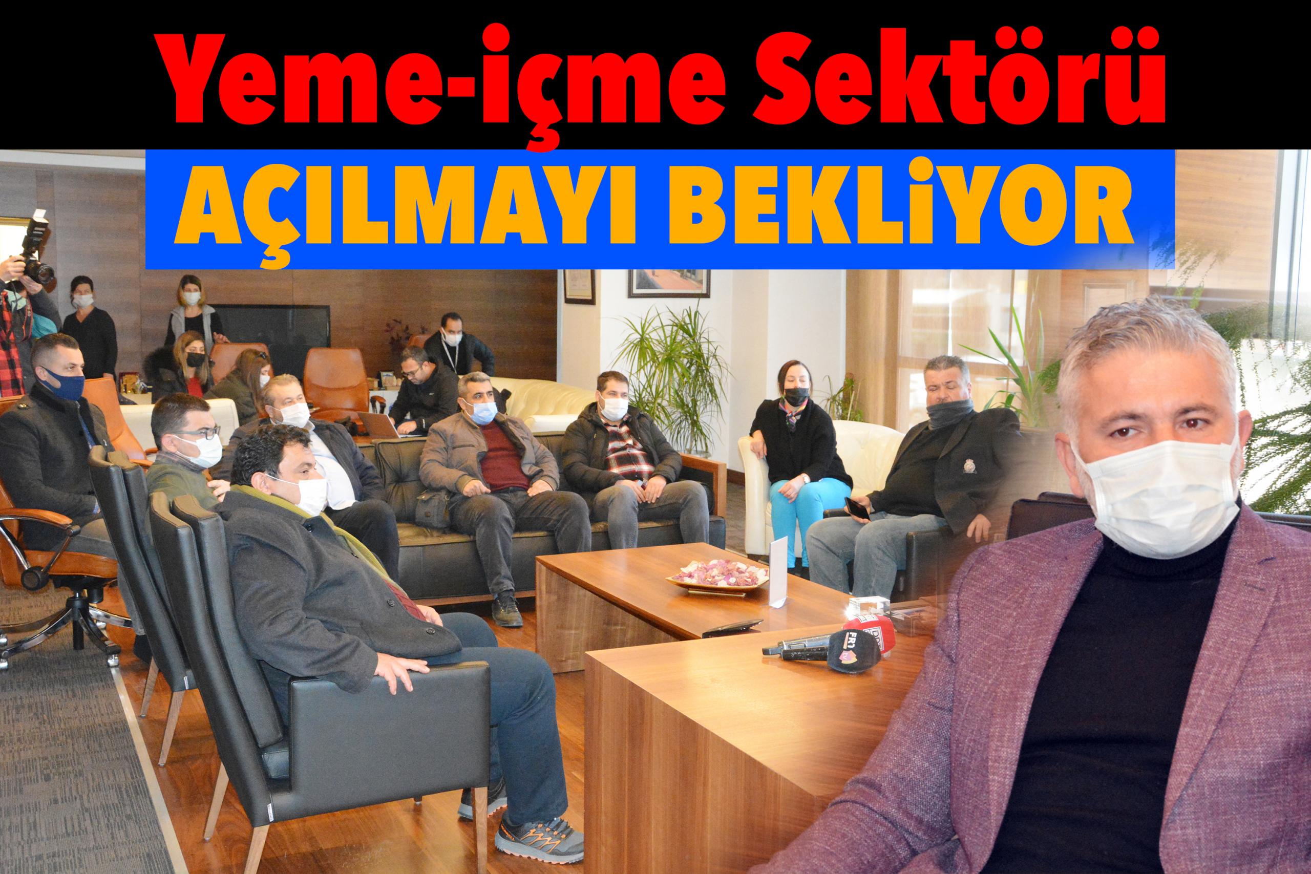 YEME-İÇME SEKTÖRÜ AÇILMAYI BEKLİYOR