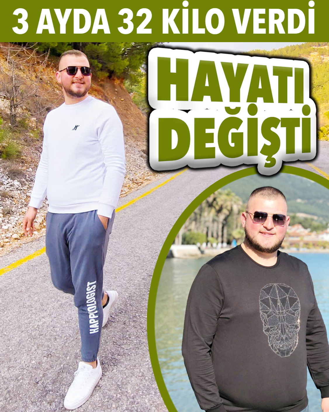 3 AYDA 32 KİLO VERDİ HAYATI DEĞİŞTİ