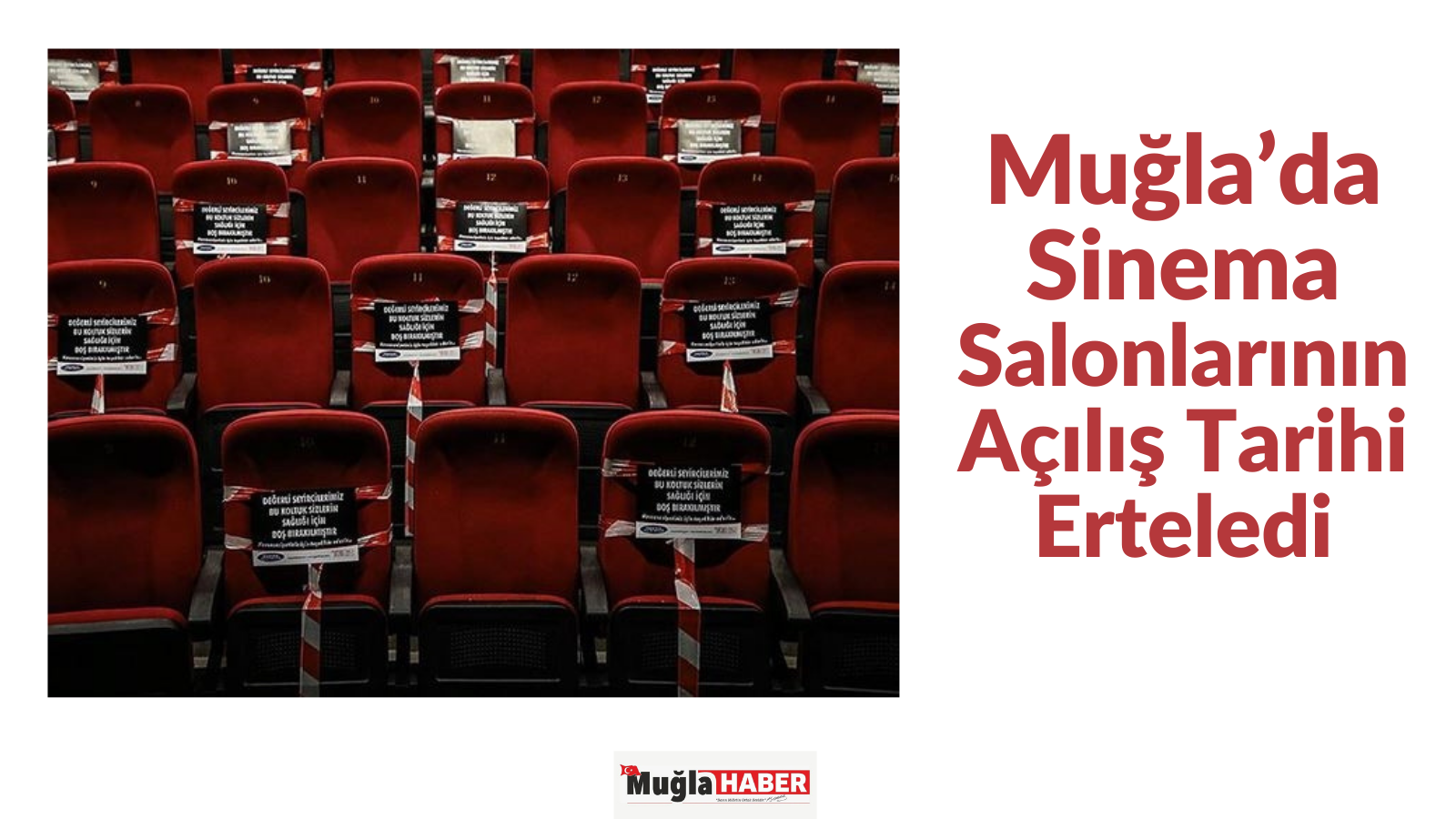 Muğla’da Sinema Salonlarının Açılış Tarihi Ertelendi