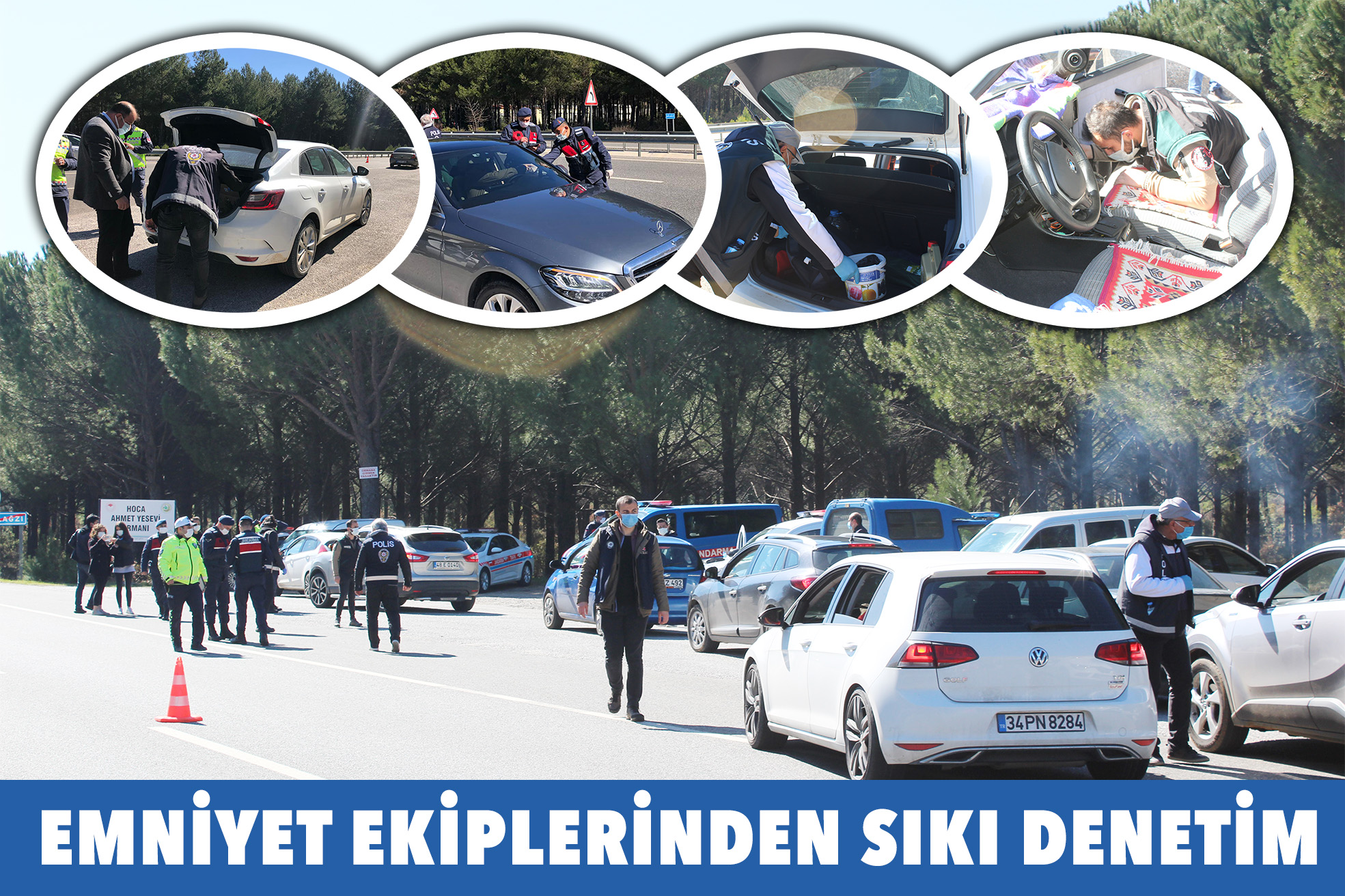 EMNİYET EKİPLERİNDEN SIKI DENETİM