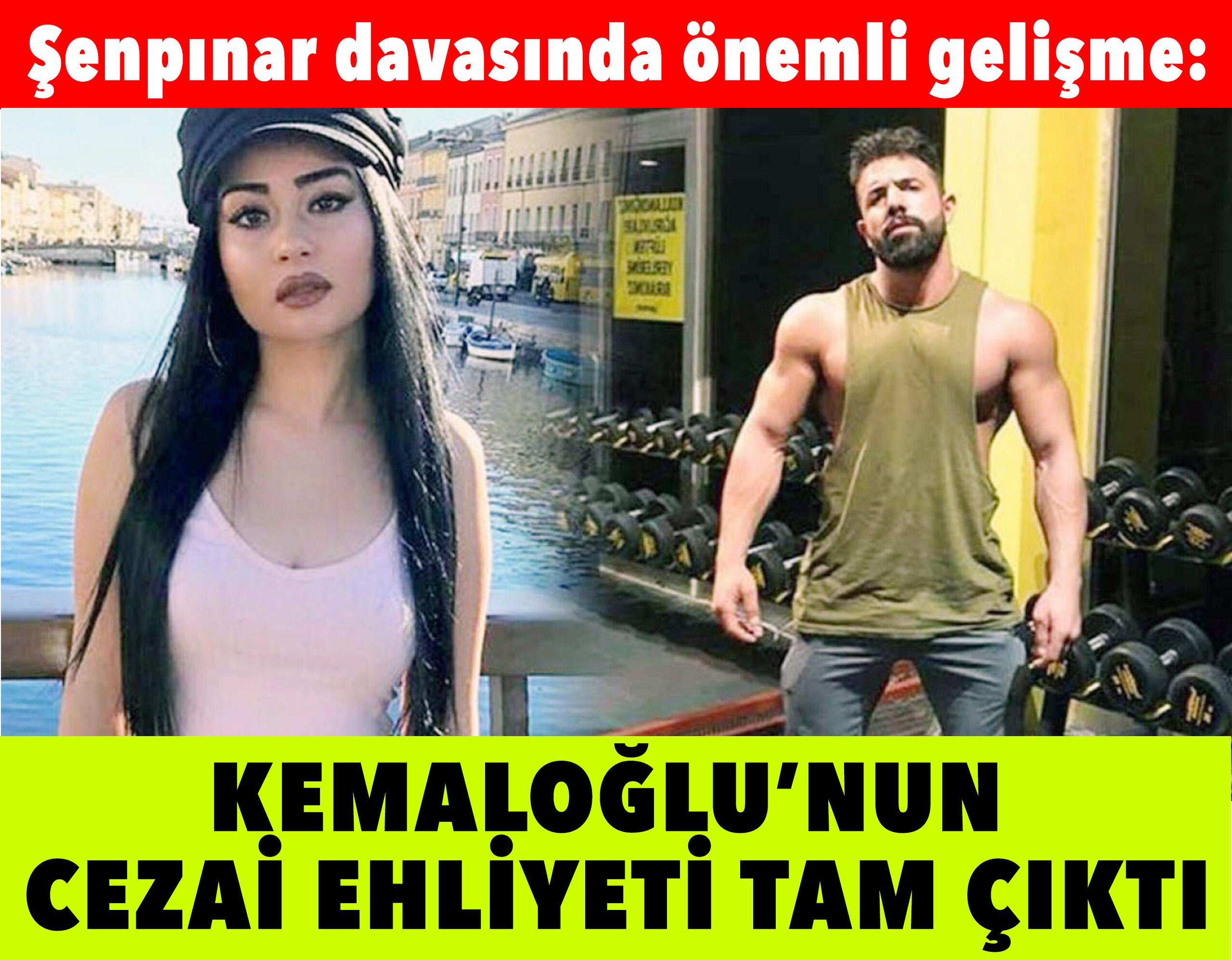 Şenpınar davasında önemli gelişme:  Kemaloğlu’nun cezai ehliyeti tam çıktı