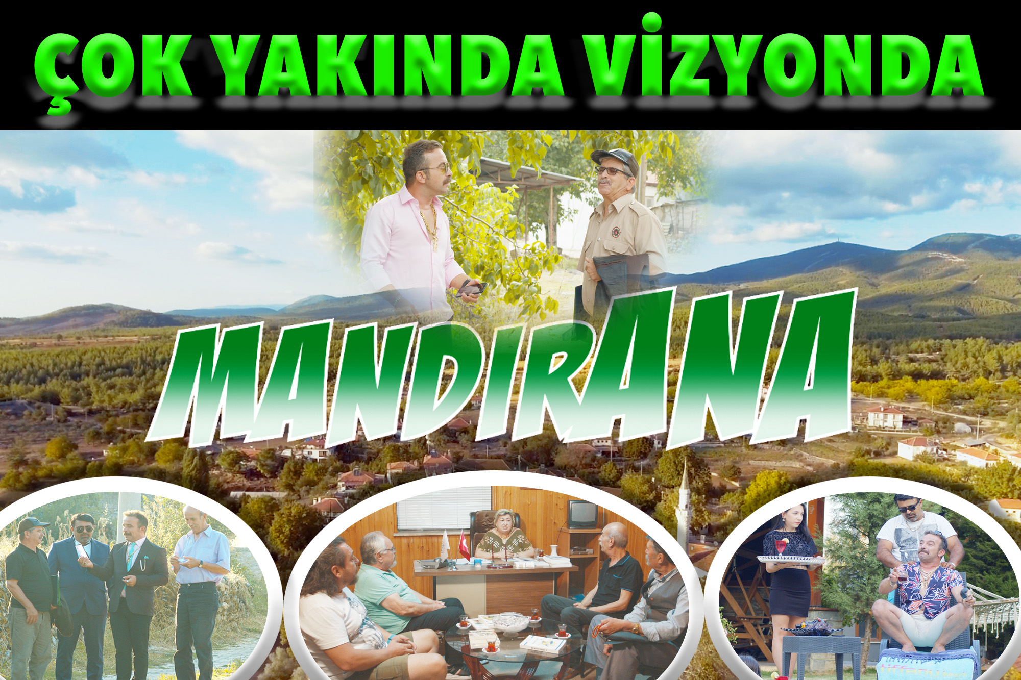 “MANDIRANA” ÇOK YAKINDA VİZYONDA