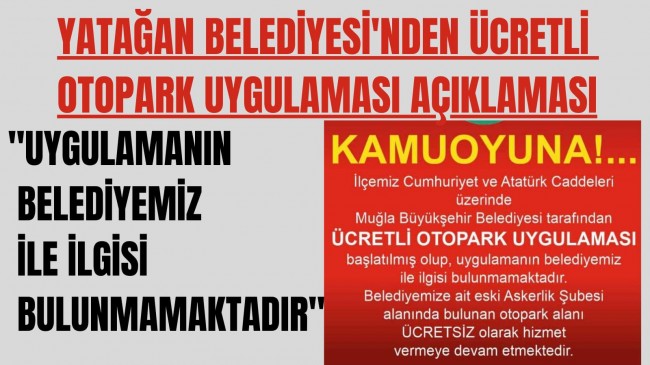YATAĞAN BELEDİYESİ'NDEN AÇIKLAMA