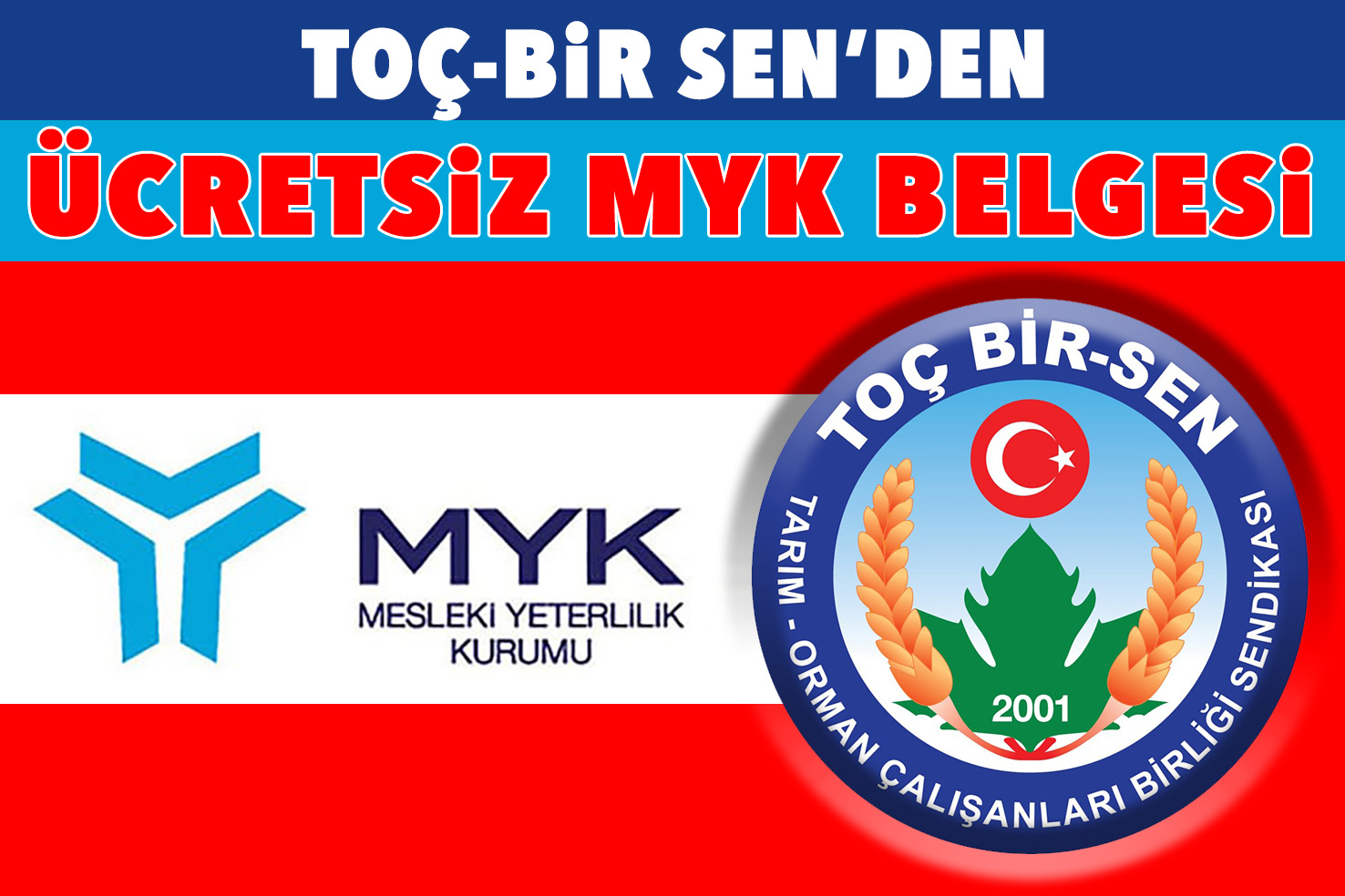 TOÇ-BİR SEN’DEN ÜCRETSİZ MYK BELGESİ