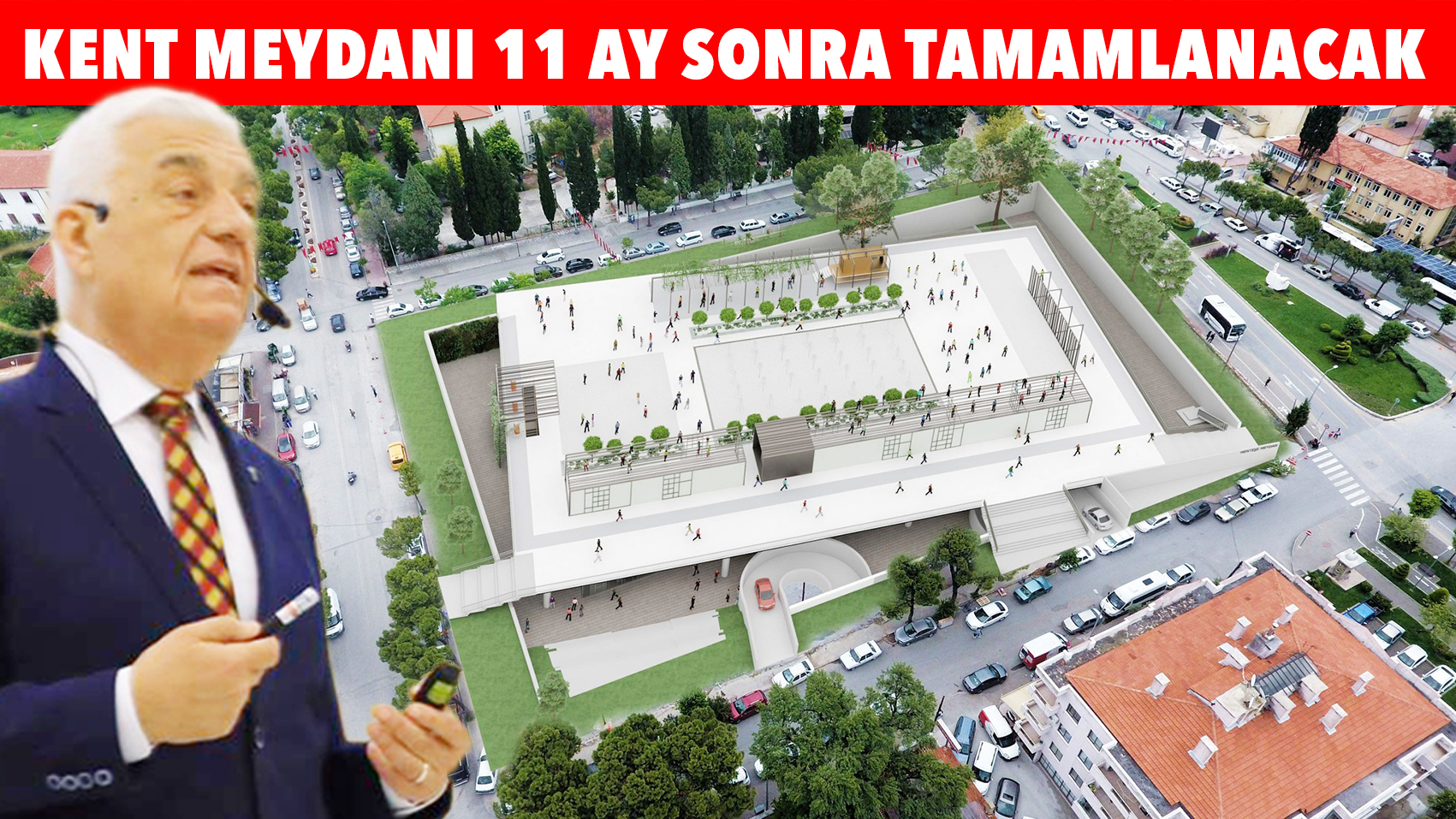 KENT MEYDANI 11 AY SONRA TAMAMLANACAK