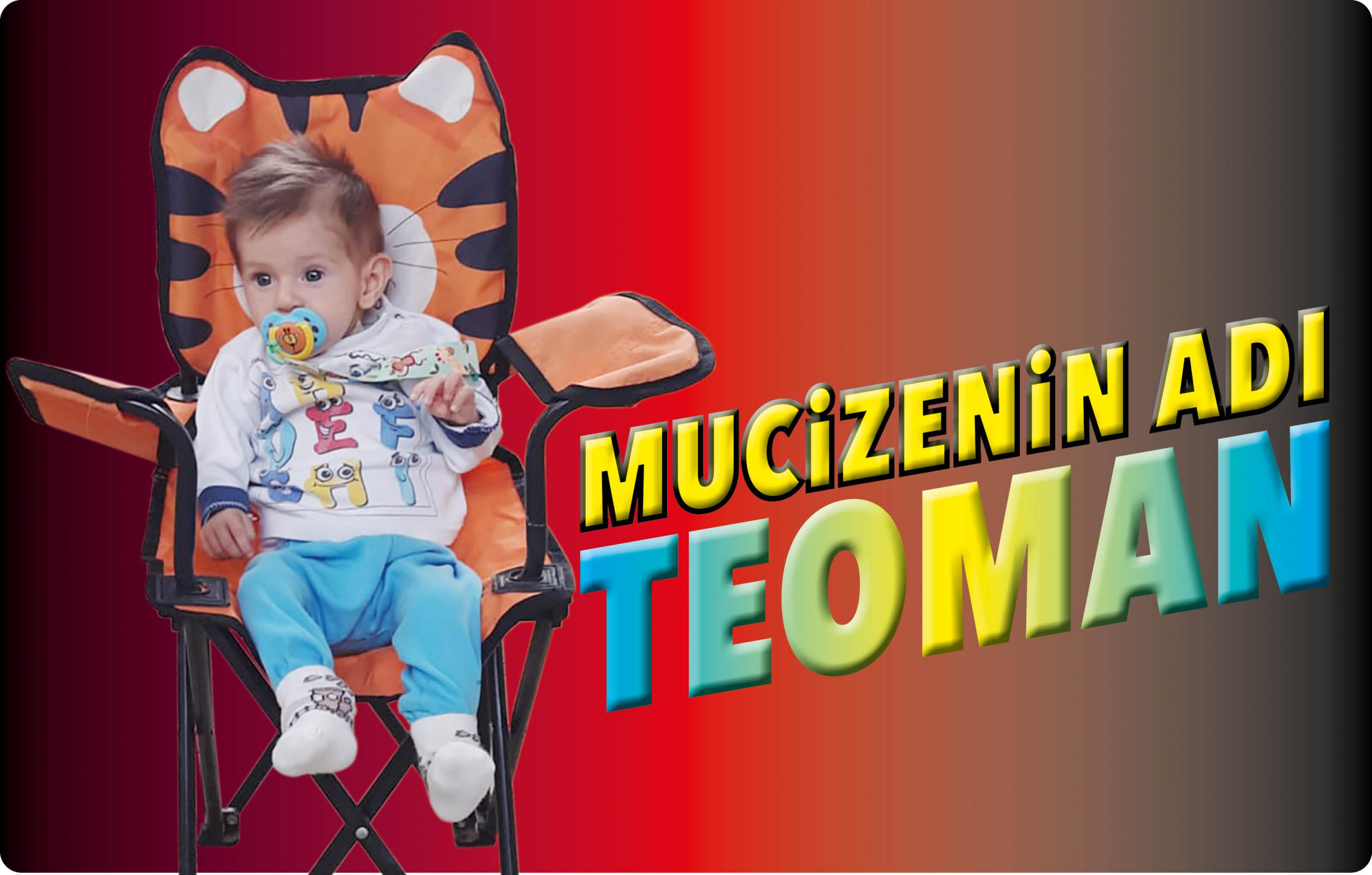 MUCİZENİN ADI  TEOMAN