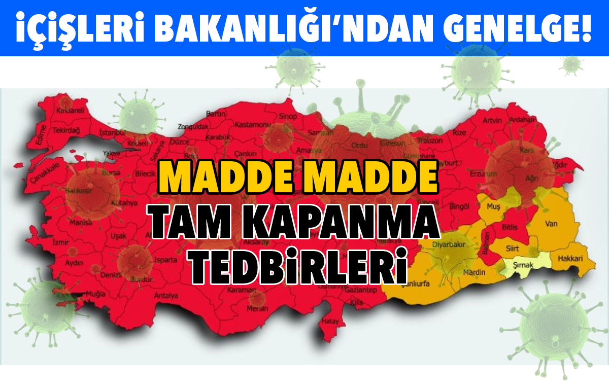 TAM KAPANMANIN DETAYLARI BELLİ OLDU