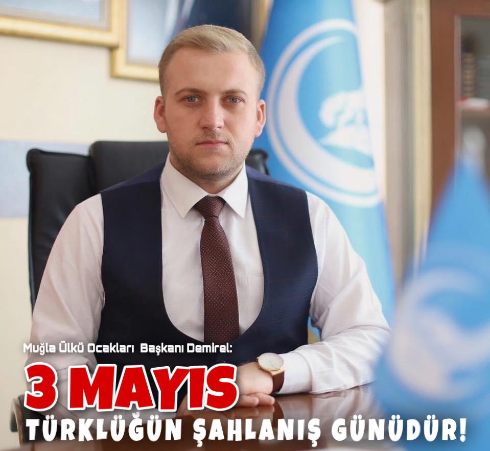 DEMİREL’DEN 3 MAYIS MİLLİYETÇİLER GÜNÜ MESAJI