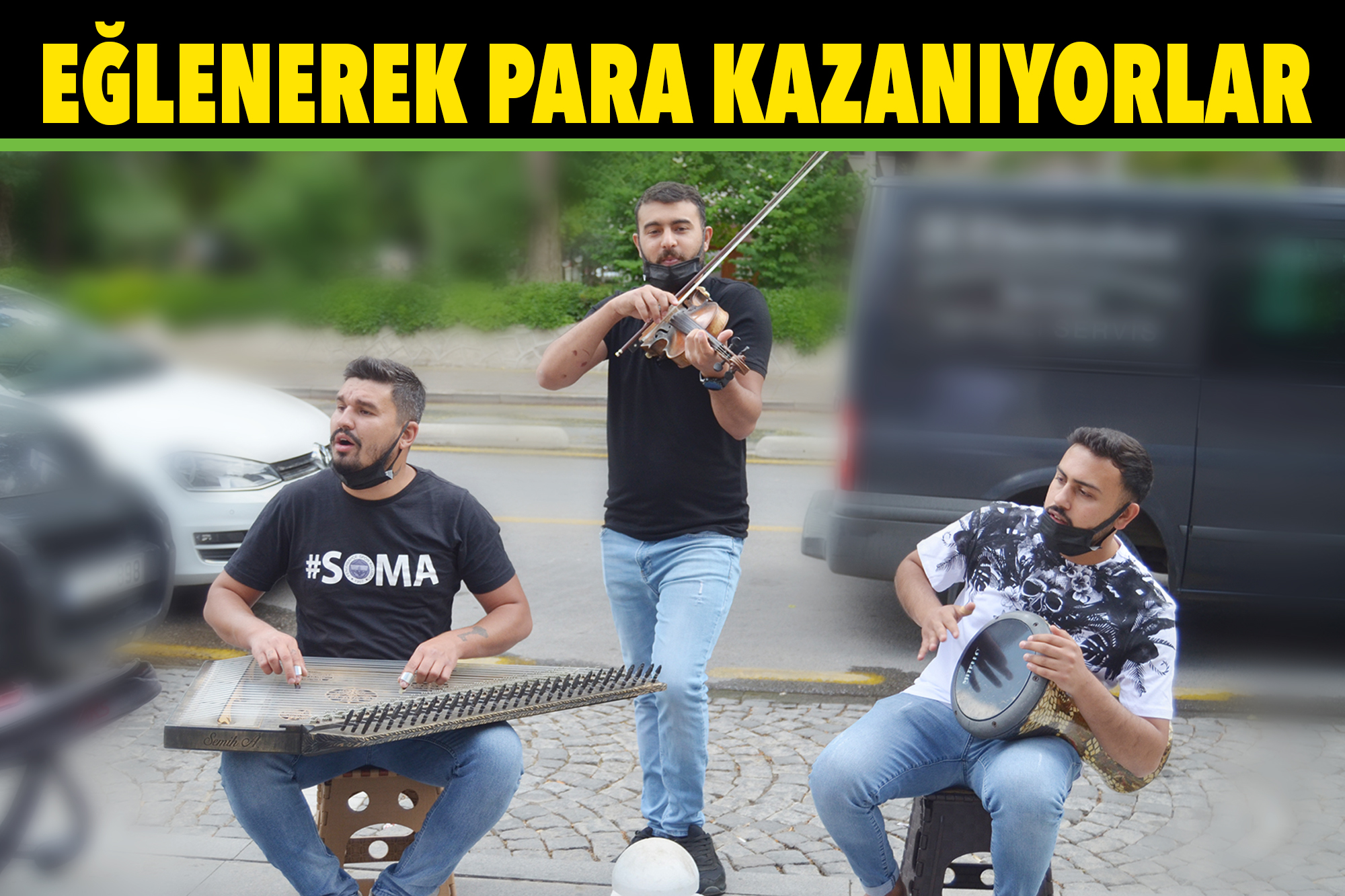 EĞLENEREK PARA KAZANIYORLAR