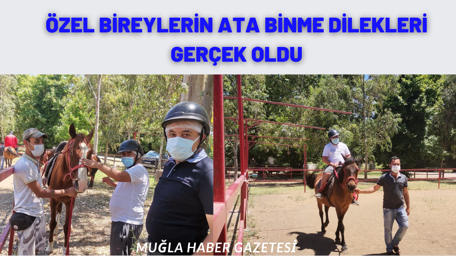ÖZEL BİREYLERİN ATA BİNME DİLEKLERİ GERÇEK OLDU