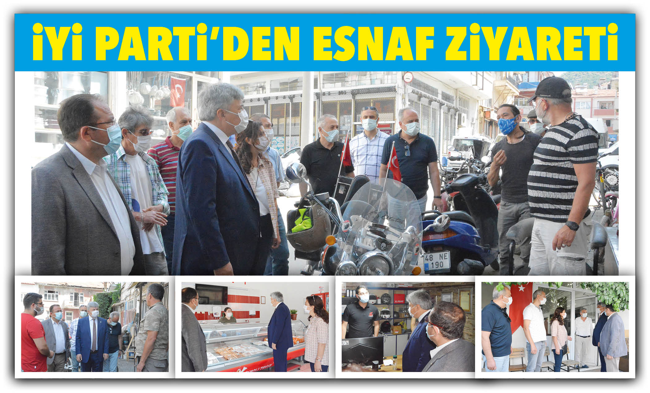 İYİ PARTİ’DEN ESNAF ZİYARETİ