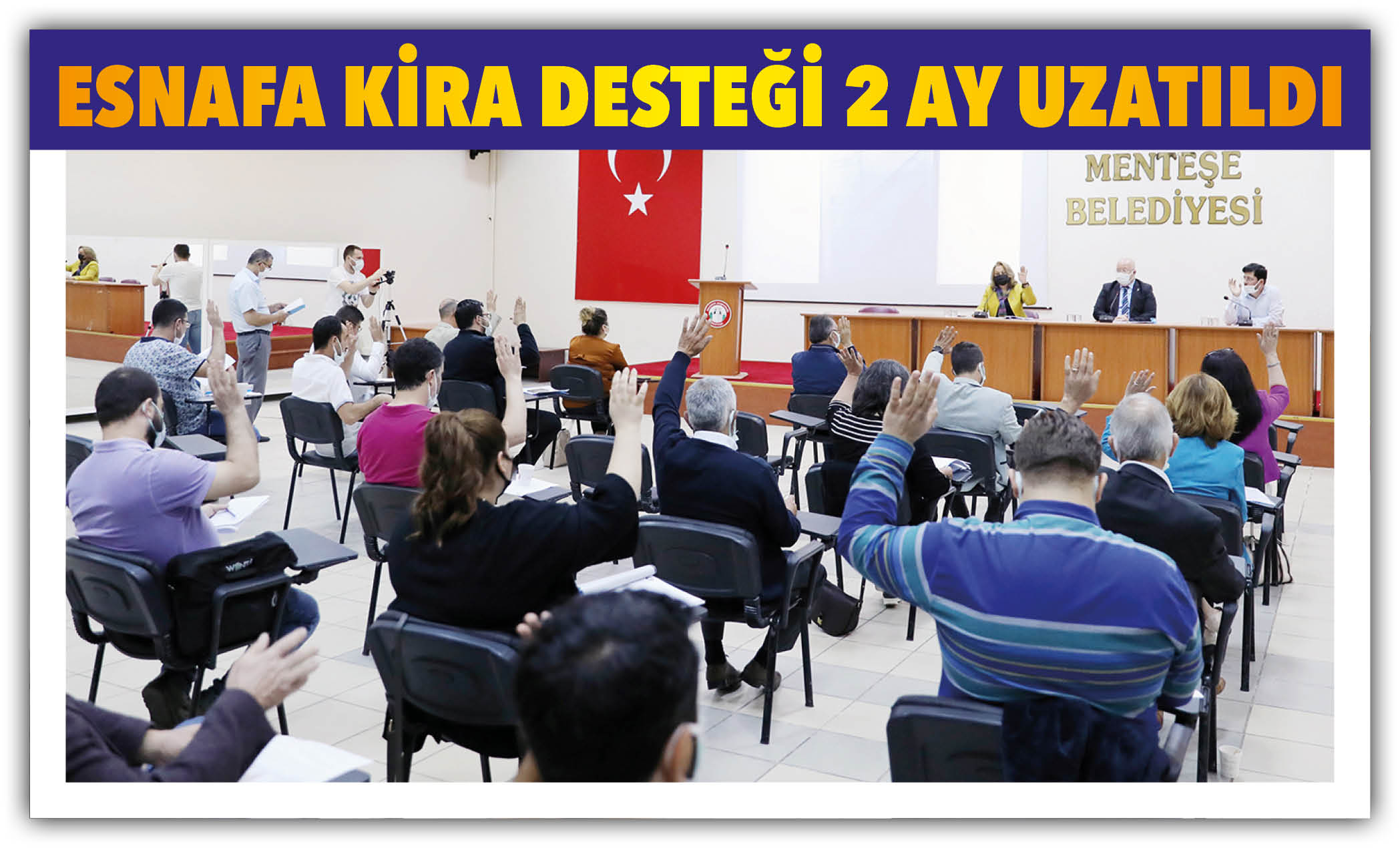 ESNAFA KİRA DESTEĞİ 2 AY UZATILDI