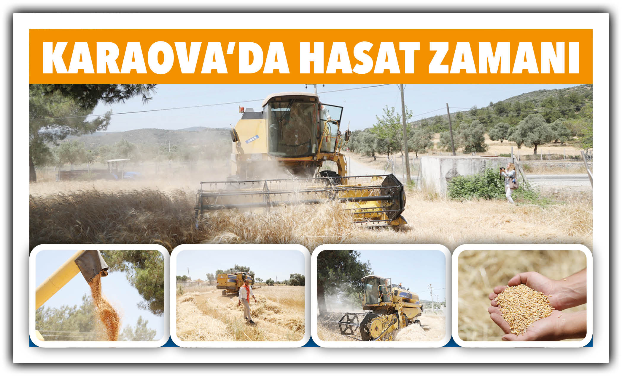 KARAOVA’DA HASAT ZAMANI